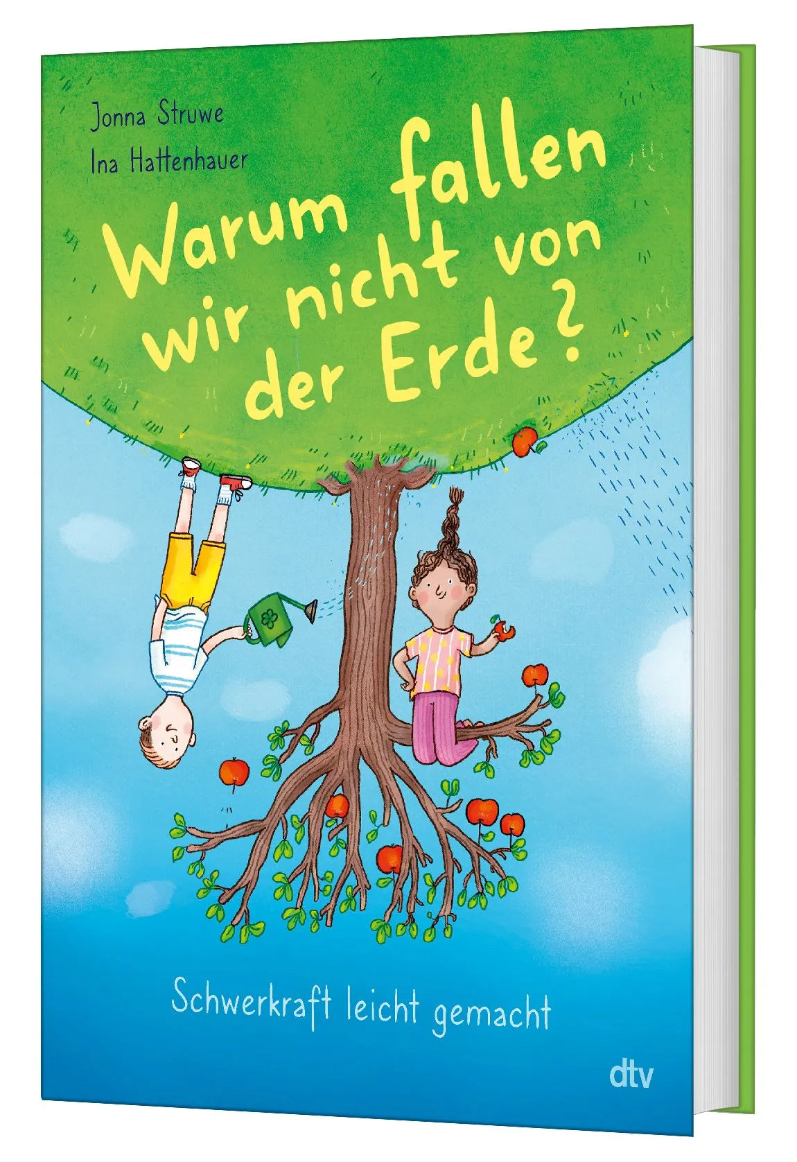 Detailansicht: Warum fallen wir nicht von der Erde? – Schwerkraft leicht gemacht (Hardcover)