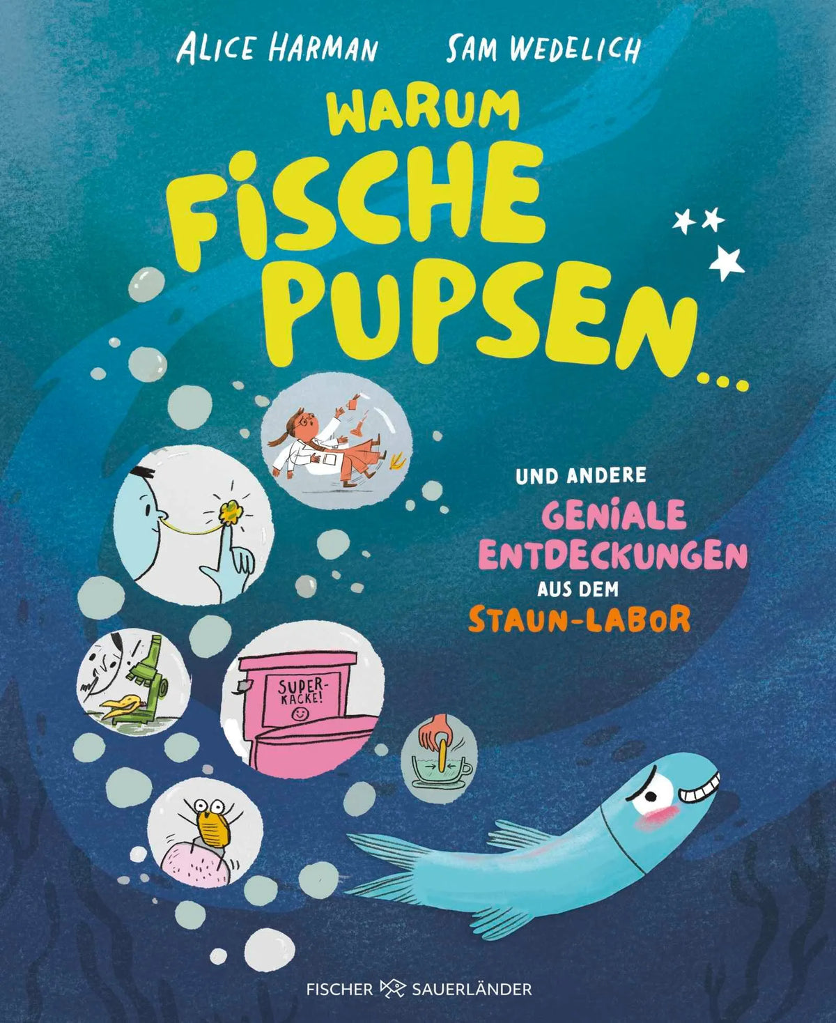 Cover: Warum Fische pupsen ... (Hardcover) von Alice Harman