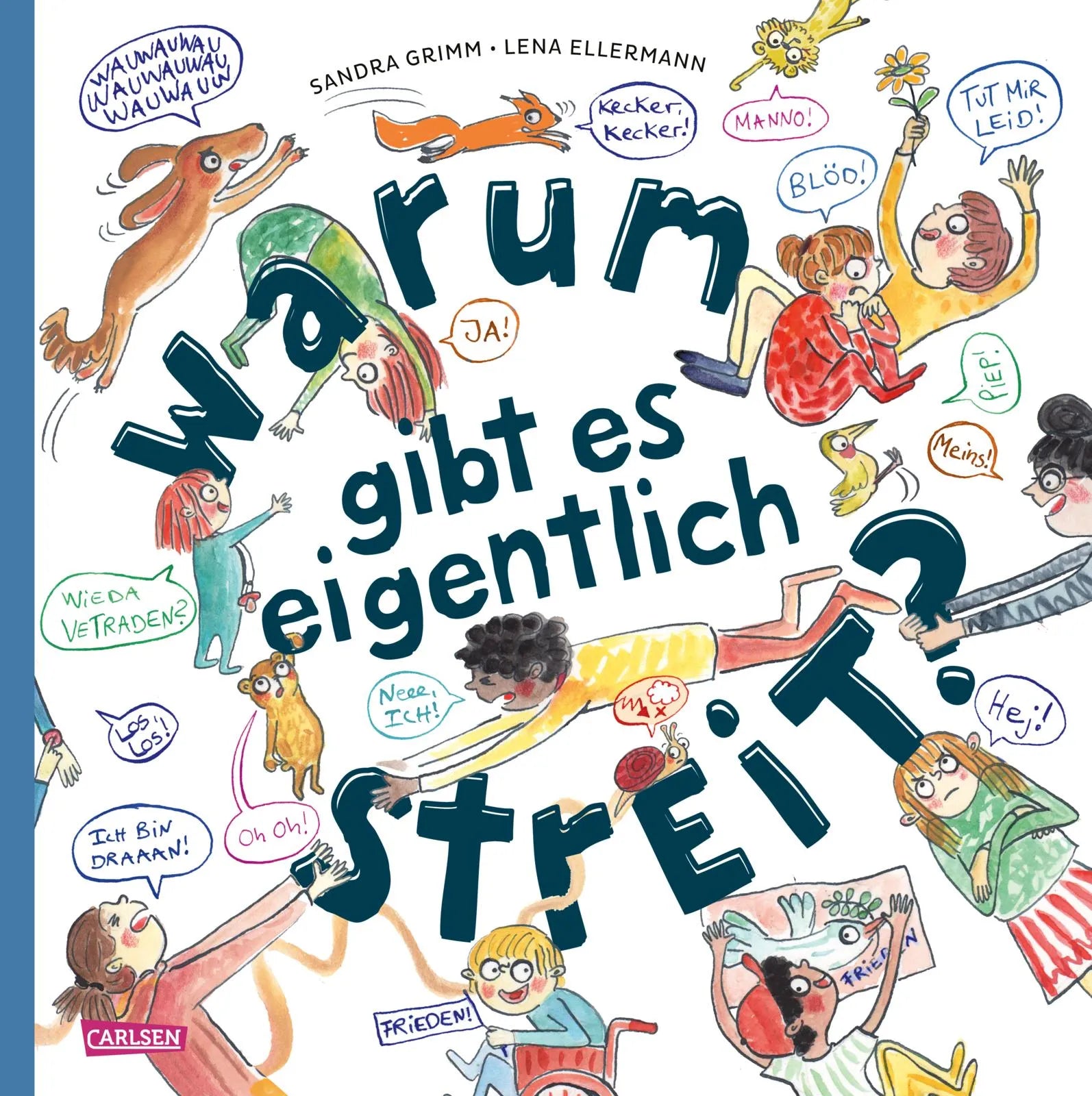 Buchcover von 'Warum gibt es eigentlich Streit?' - Gebundene Ausgabe von Sandra Grimm
