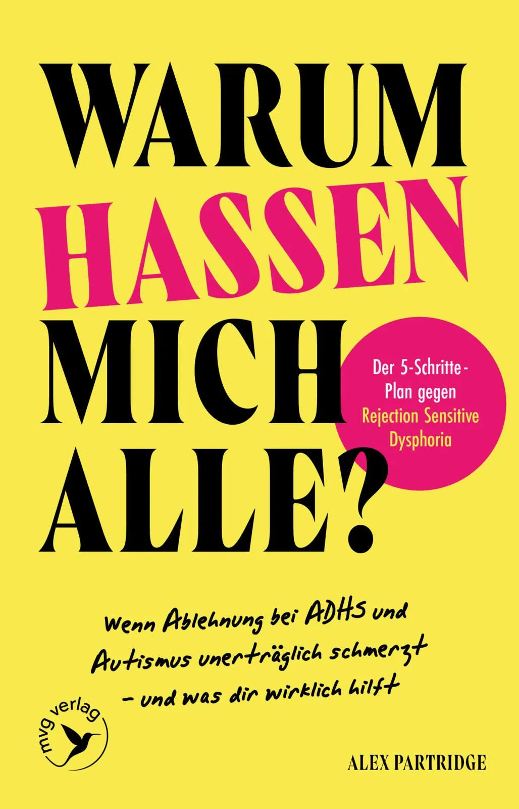 Cover: Warum hassen mich alle? (Taschenbuch) von Alex Partridge