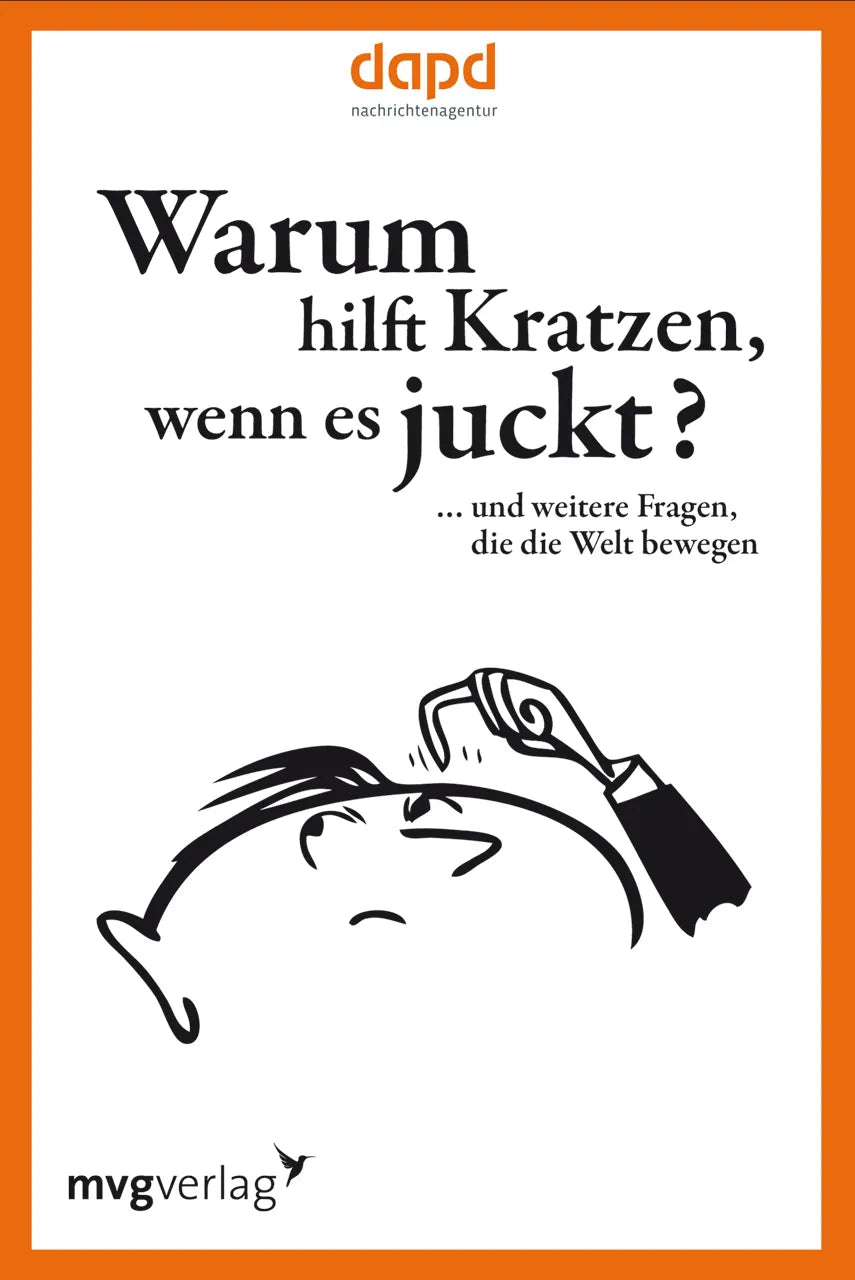 Buchcover von 'Warum hilft Kratzen, wenn es juckt…' - Taschenbuch von dapd