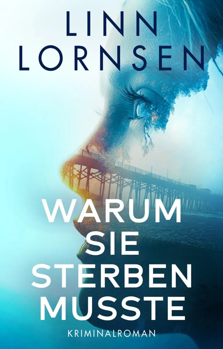 Cover: Warum sie sterben musste (E-Book) von Linn Lornsen