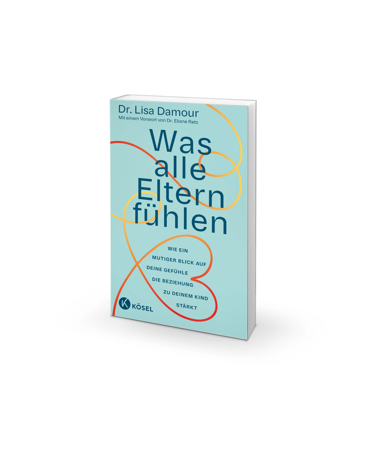 Detailansicht: Was alle Eltern fühlen (Paperback)