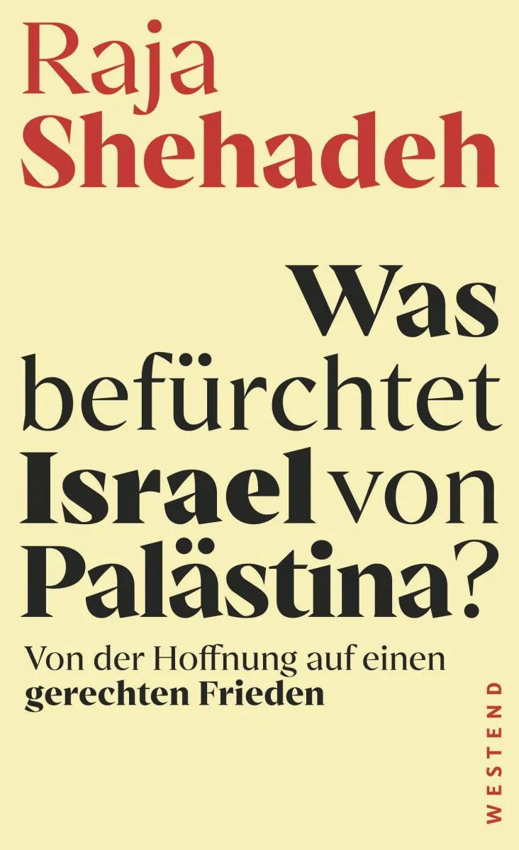 Cover: Was befürchtet Israel von Palästina? (E-Book) von Raja Shehadeh