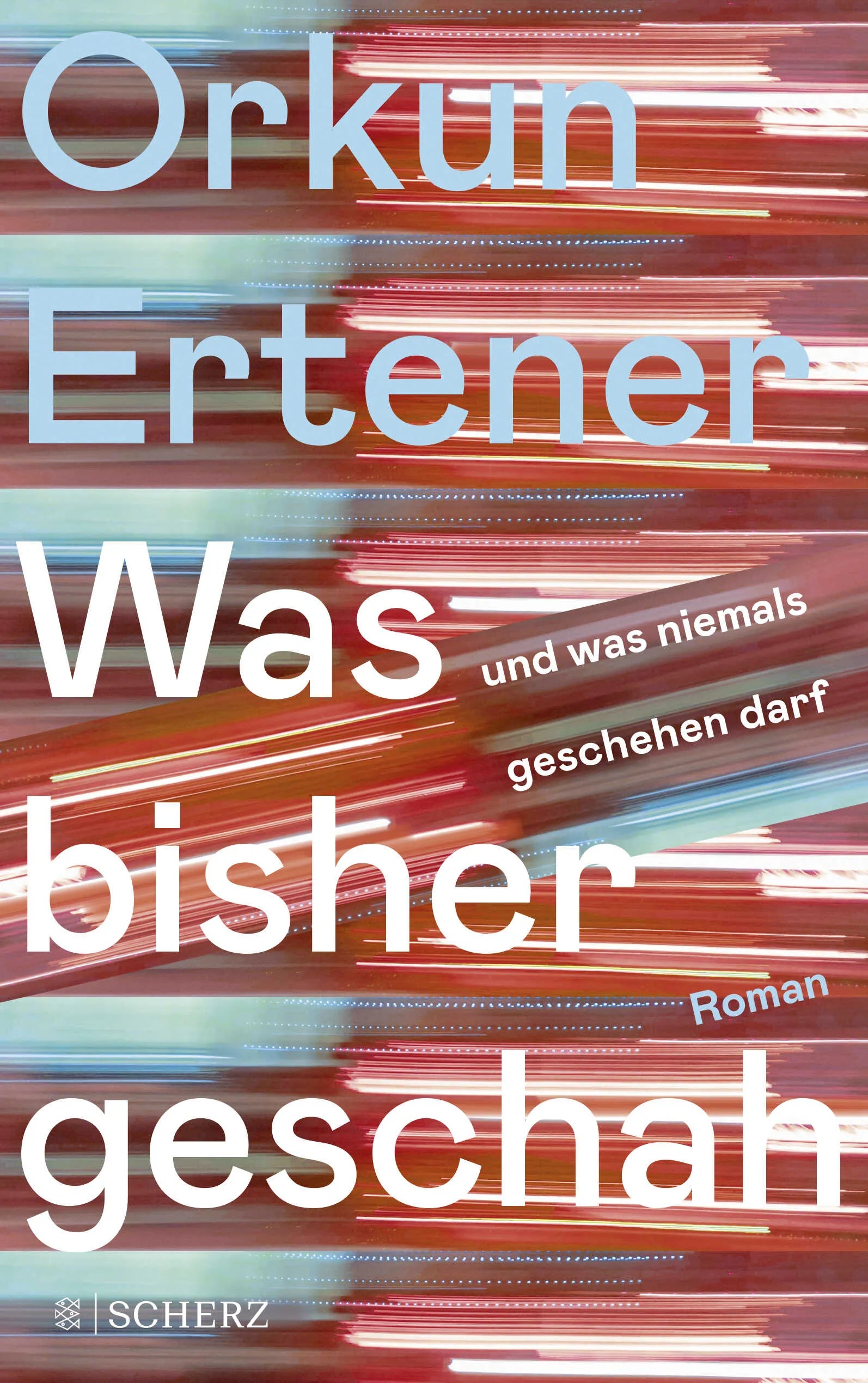 Buchcover von 'Was bisher geschah' - Gebundene Ausgabe von Orkun Ertener