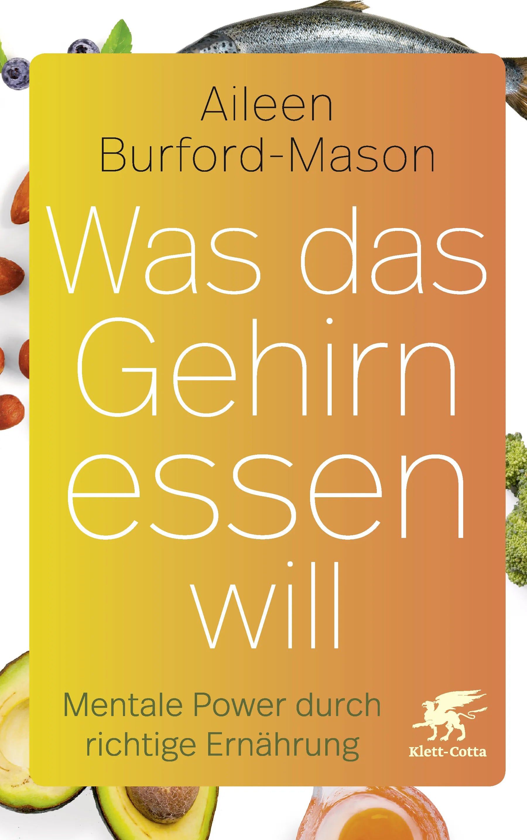 Buchcover von 'Was das Gehirn essen will' - Paperback von Aileen Burford-Mason