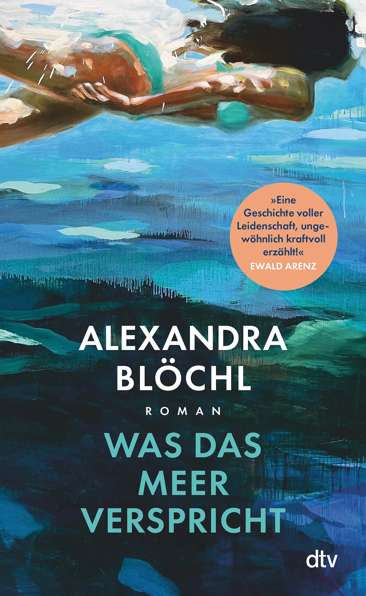 Buchcover von 'Was das Meer verspricht' - Gebundene Ausgabe von Alexandra Blöchl