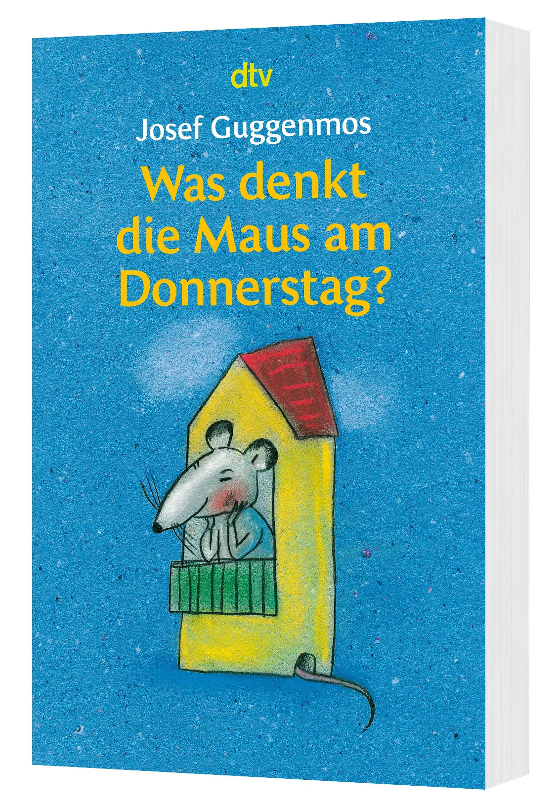 Josef Guggenmos - Was denkt die Maus am Donnerstag?