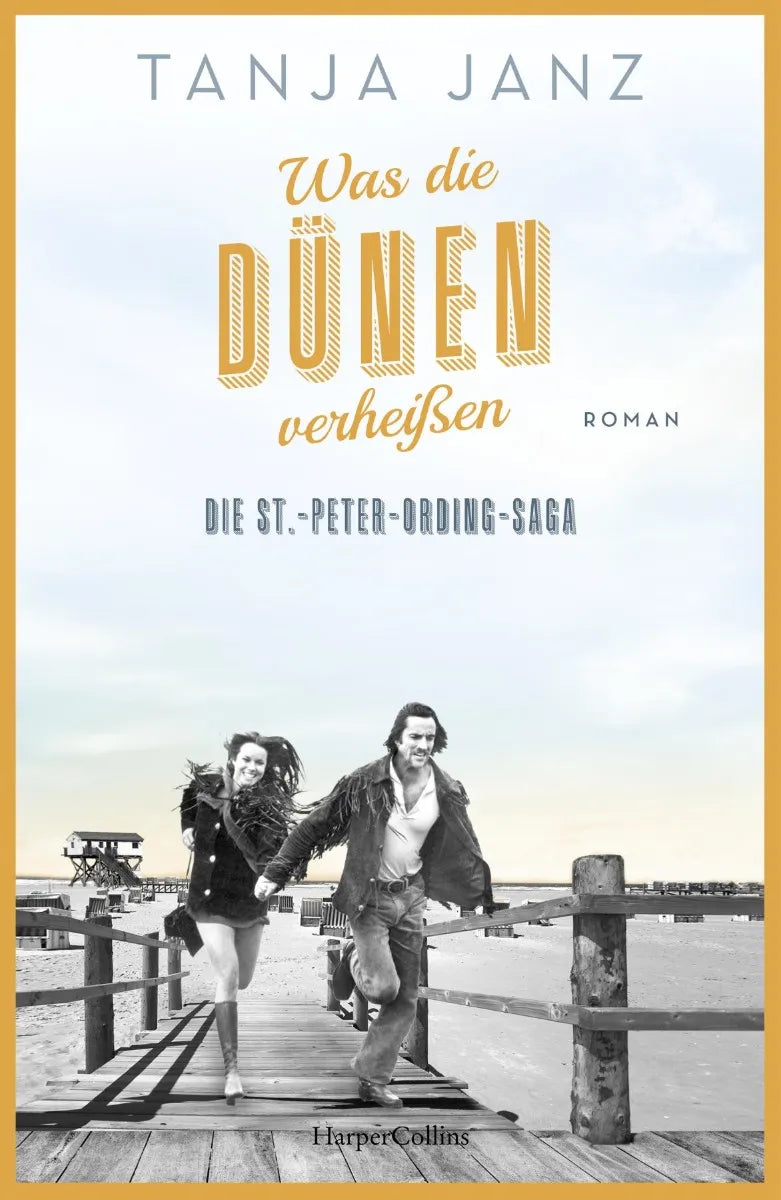 Cover: Was die Dünen verheißen. Die St.-Peter-Ording-Saga (E-Book) von Tanja Janz