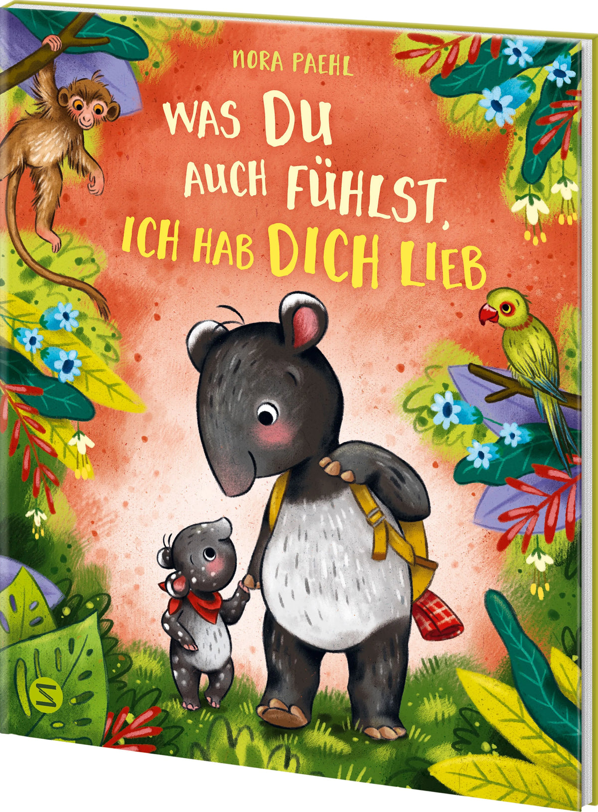 Detailansicht: Was du auch fühlst, ich hab dich lieb (Hardcover)