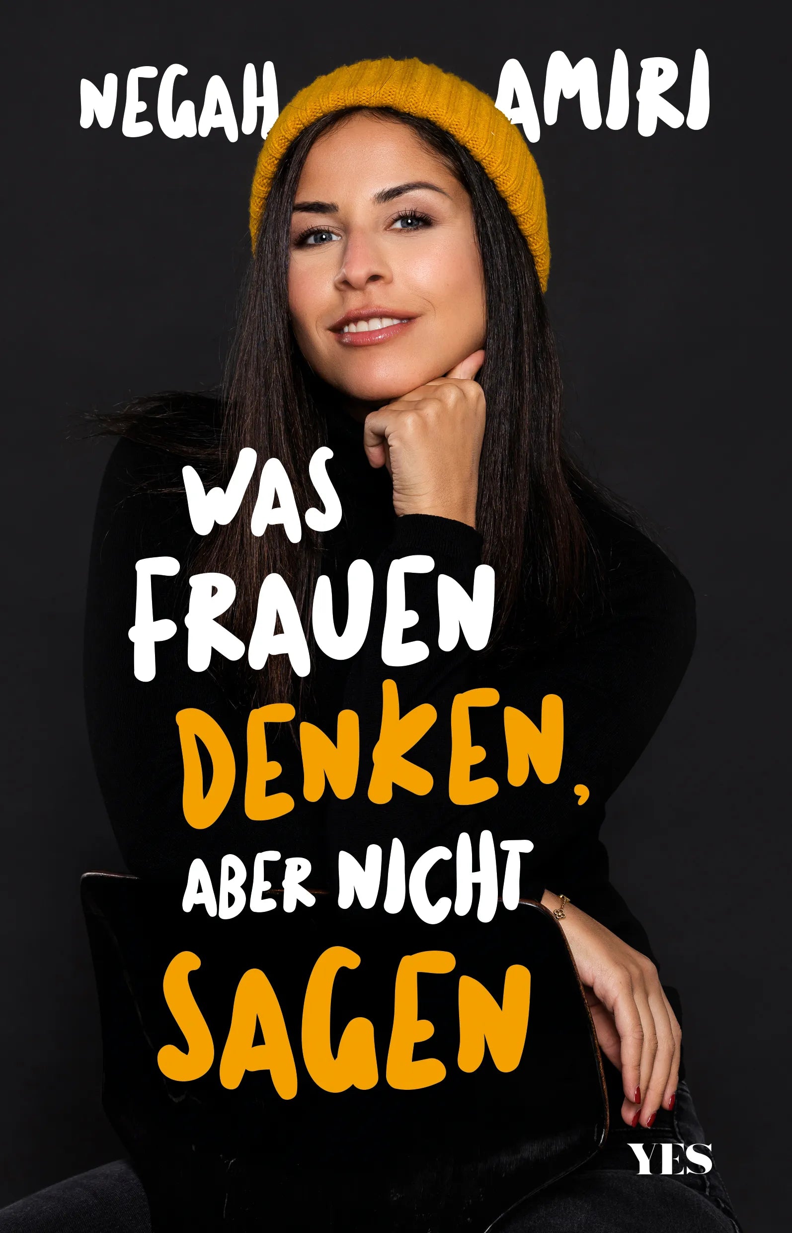 Buchcover von 'Was Frauen denken, aber nicht sagen' - Taschenbuch von Negah Amiri