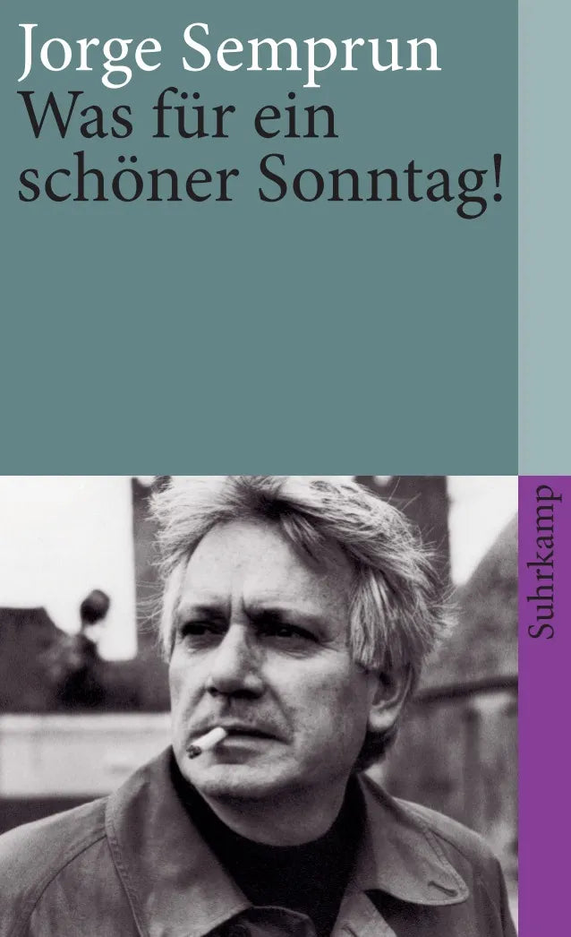 Buchcover von 'Was für ein schöner Sonntag!' - Taschenbuch von Jorge Semprún
