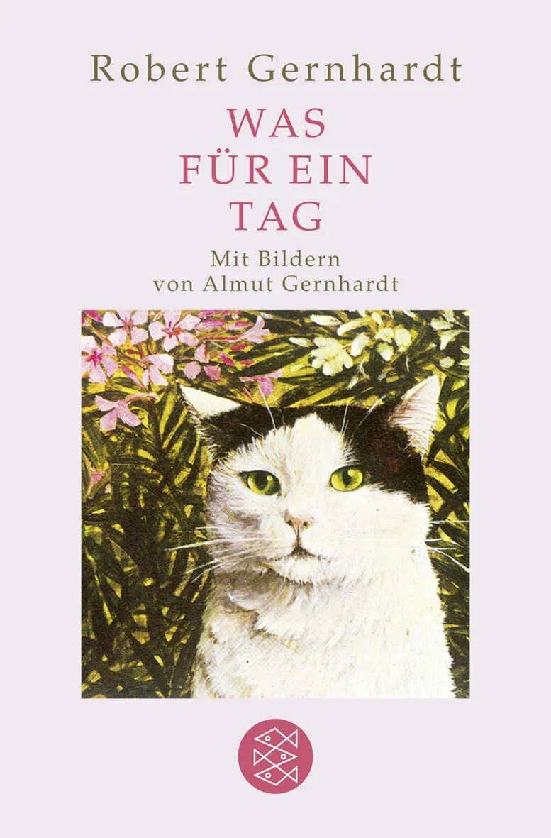 Buchcover von 'Was für ein Tag' - Gebundene Ausgabe von Robert Gernhardt
