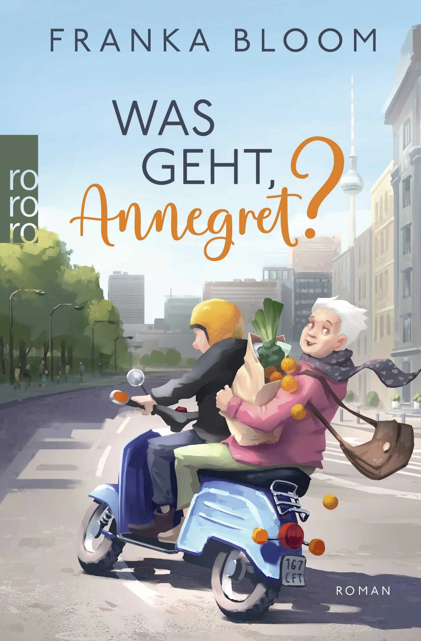 Buchcover von 'Was geht, Annegret?' - Taschenbuch von Franka Bloom