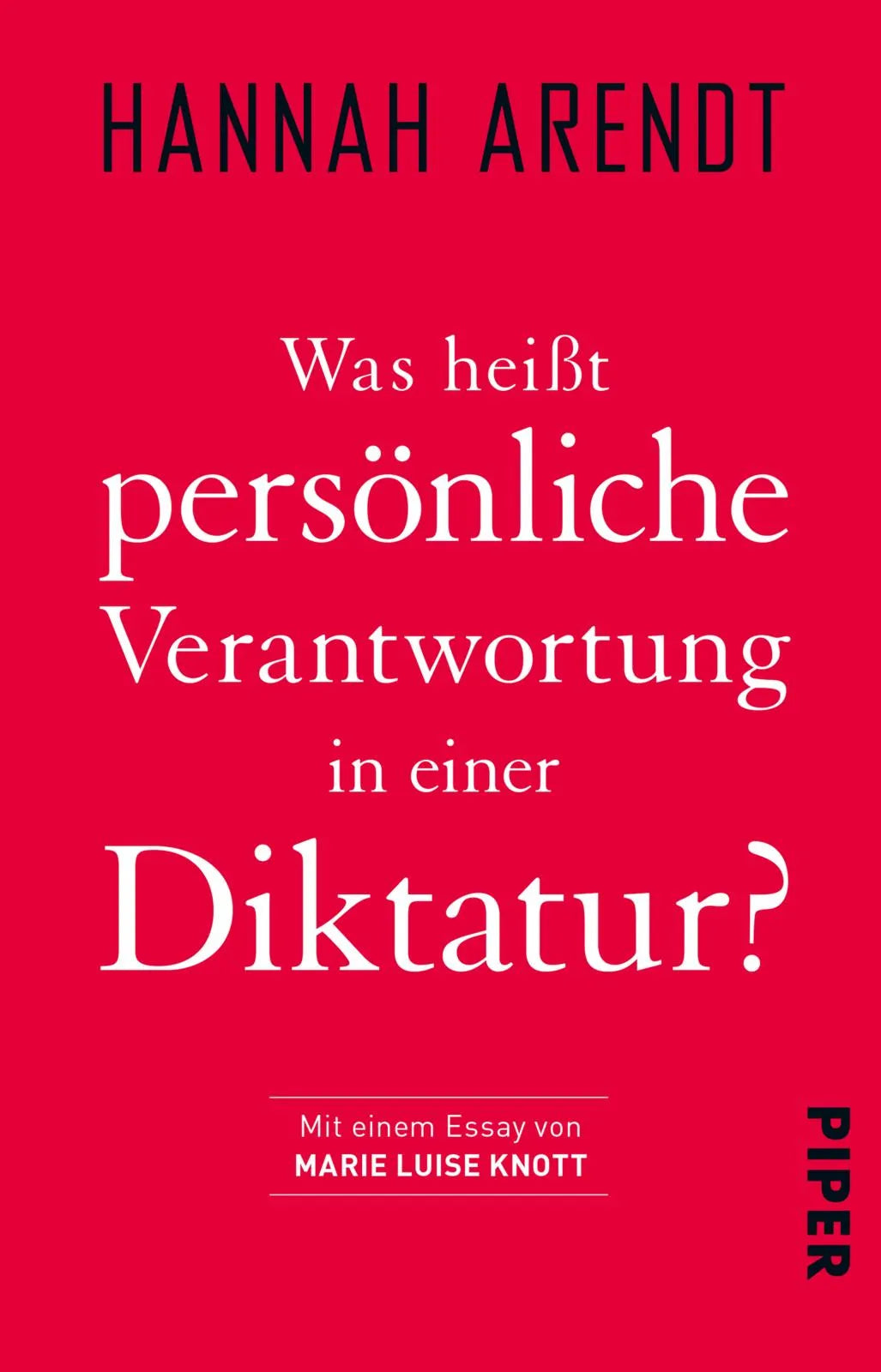 Buchcover von 'Was heißt persönliche Verantwortung in einer Diktatur?' - Taschenbuch von Hannah Arendt
