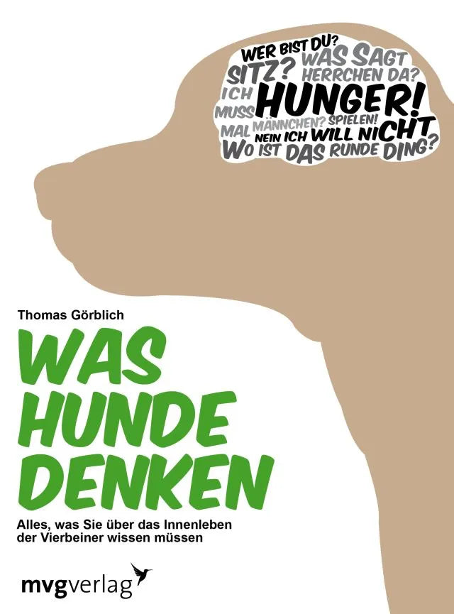 Buchcover von 'Was Hunde denken' - Gebundene Ausgabe von Thomas Görblich