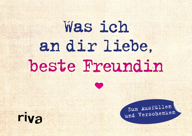 Buchcover von 'Was ich an dir liebe, beste Freundin – Miniversion' - Gebundene Ausgabe von Alexandra Reinwarth