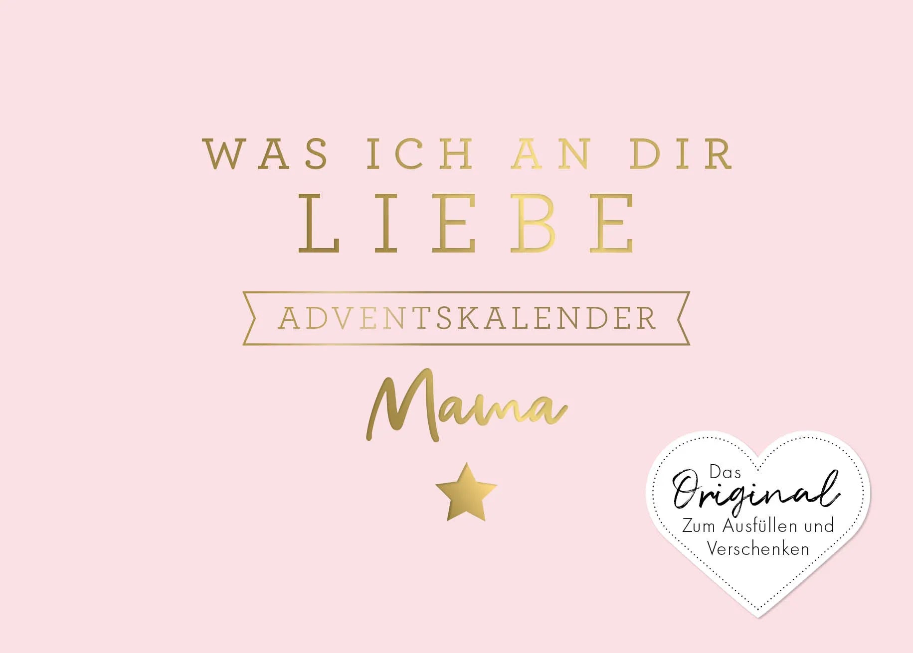 Buchcover von 'Was ich an dir liebe, Mama – Adventskalender' - Gebundene Ausgabe von Alexandra Reinwarth