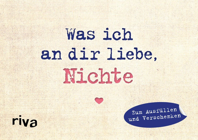 Cover: Was ich an dir liebe, Nichte – Miniversion (Hardcover) von Alexandra Reinwarth