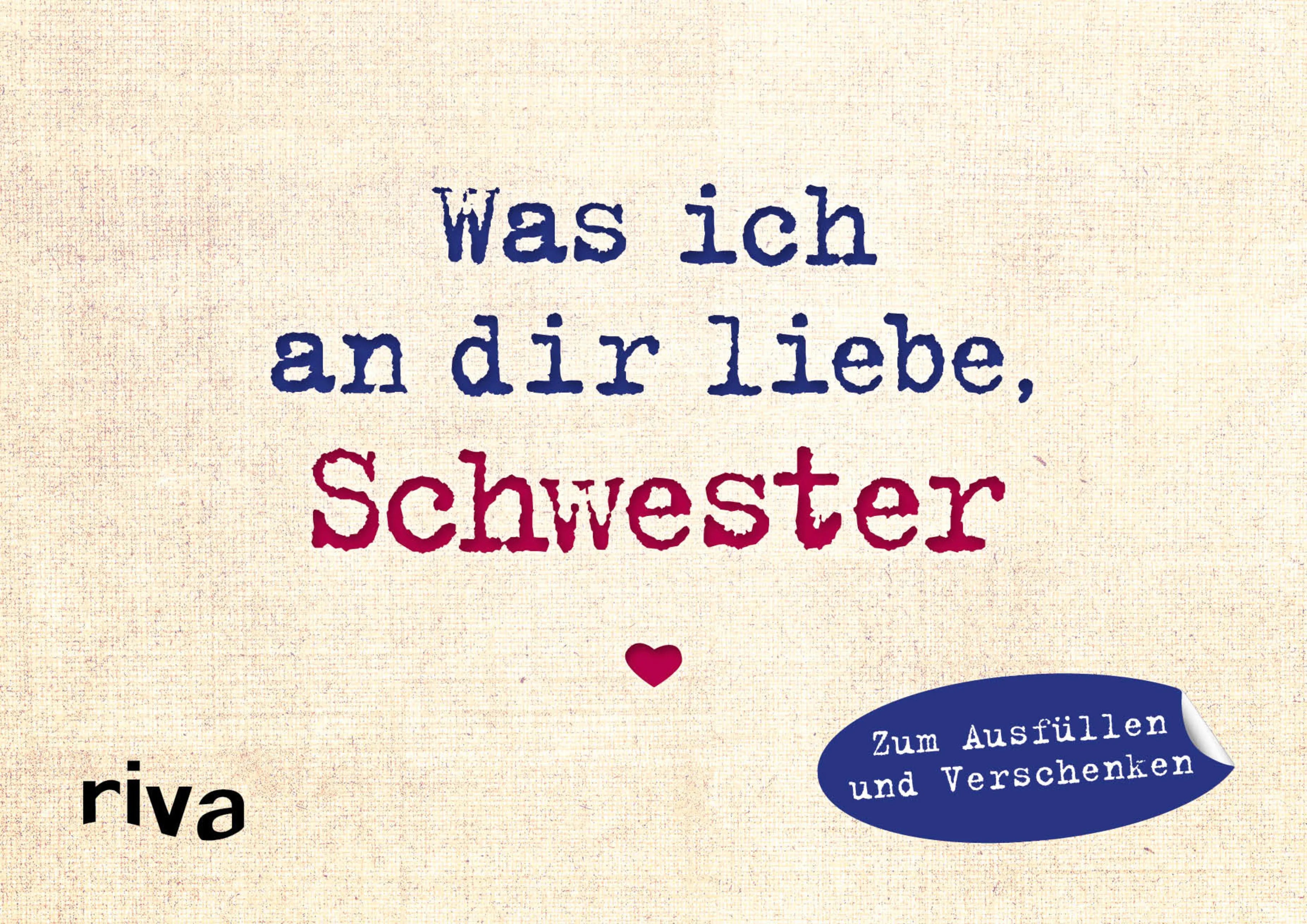 Buchcover von 'Was ich an dir liebe, Schwester – Miniversion' - Gebundene Ausgabe von Alexandra Reinwarth