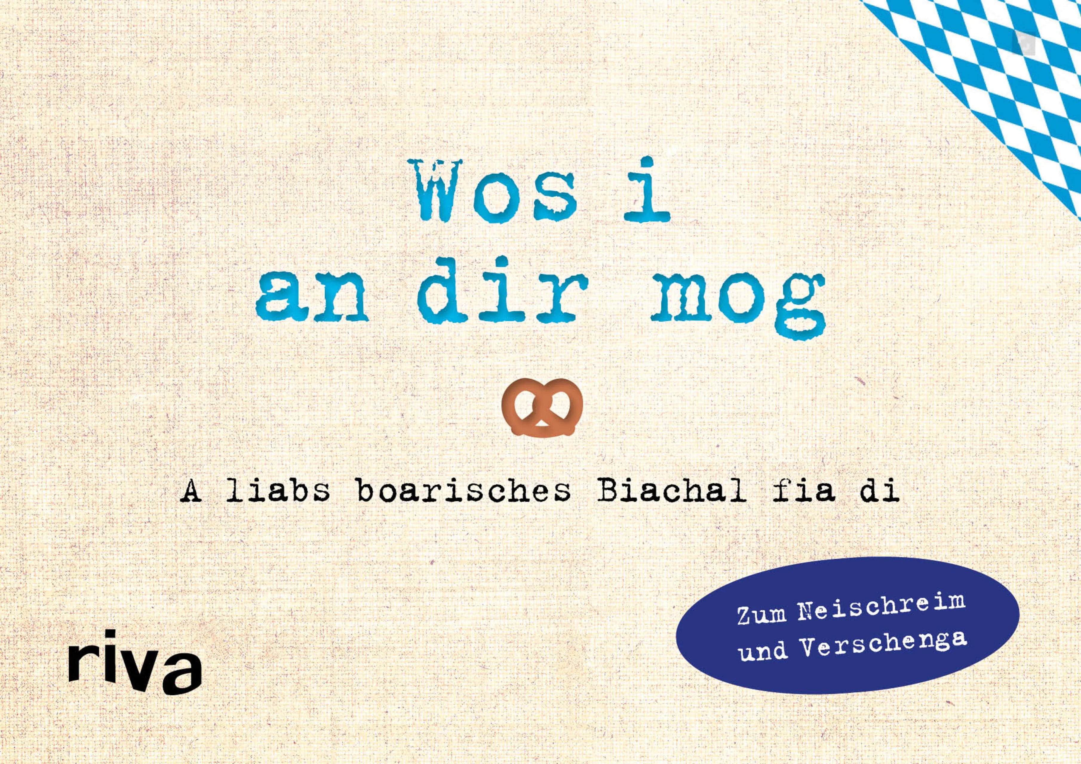 Buchcover von 'Was ich an dir liebe – Wos i an dir mog' - Gebundene Ausgabe von Alexandra Reinwarth