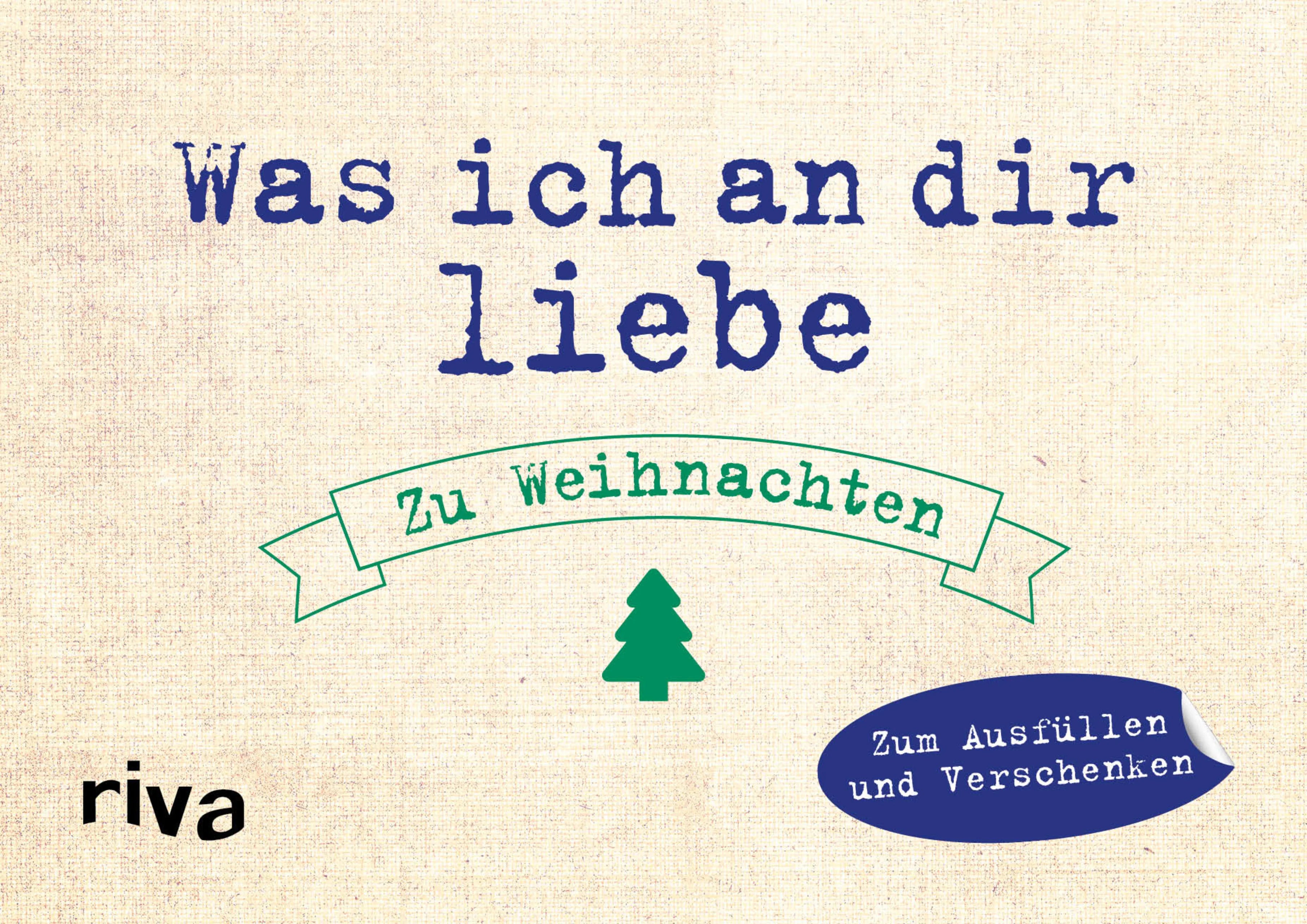 Buchcover von 'Was ich an dir liebe – Zu Weihnachten' - Gebundene Ausgabe von Alexandra Reinwarth