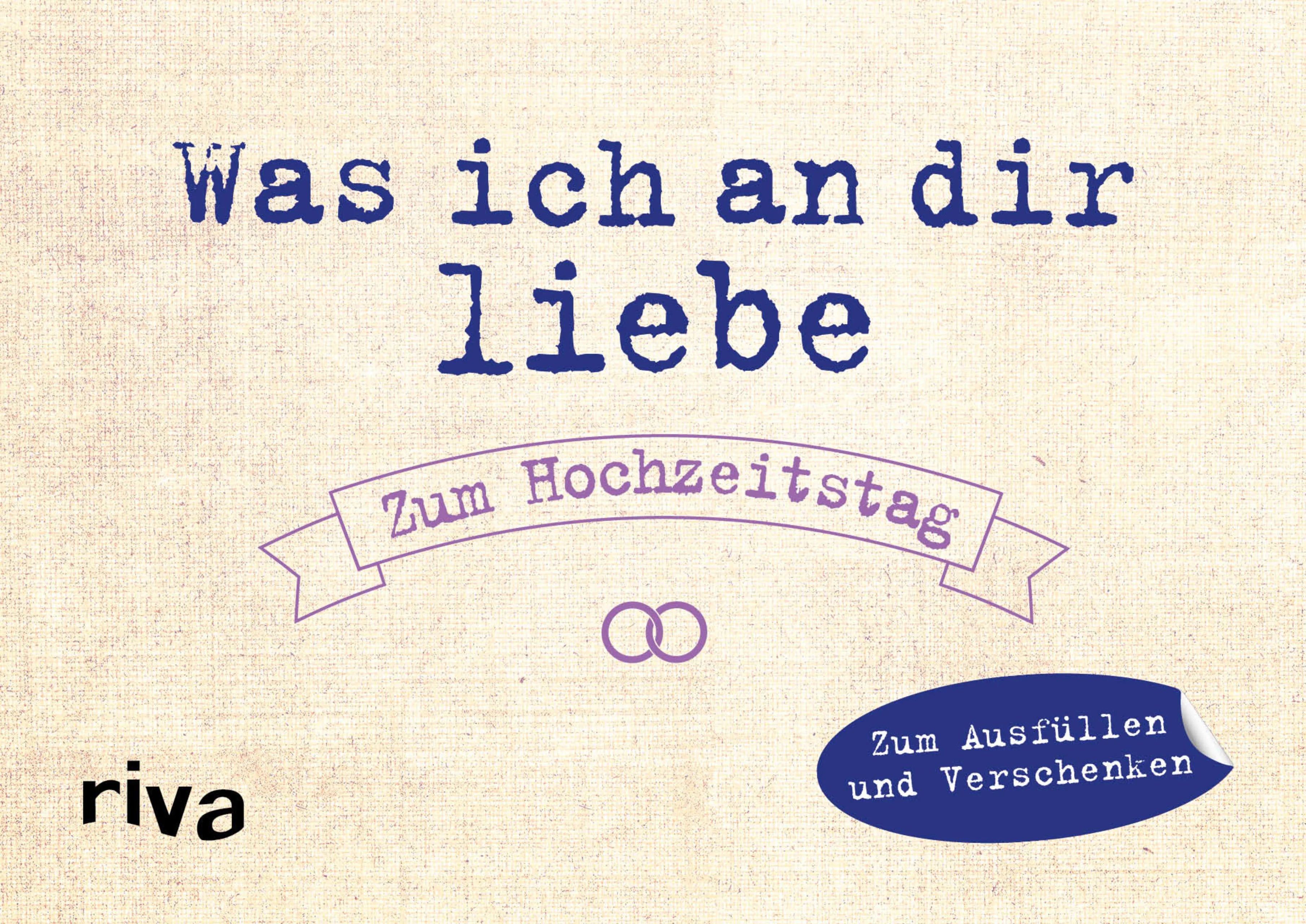 Buchcover von 'Was ich an dir liebe – Zum Hochzeitstag' - Gebundene Ausgabe von Alexandra Reinwarth