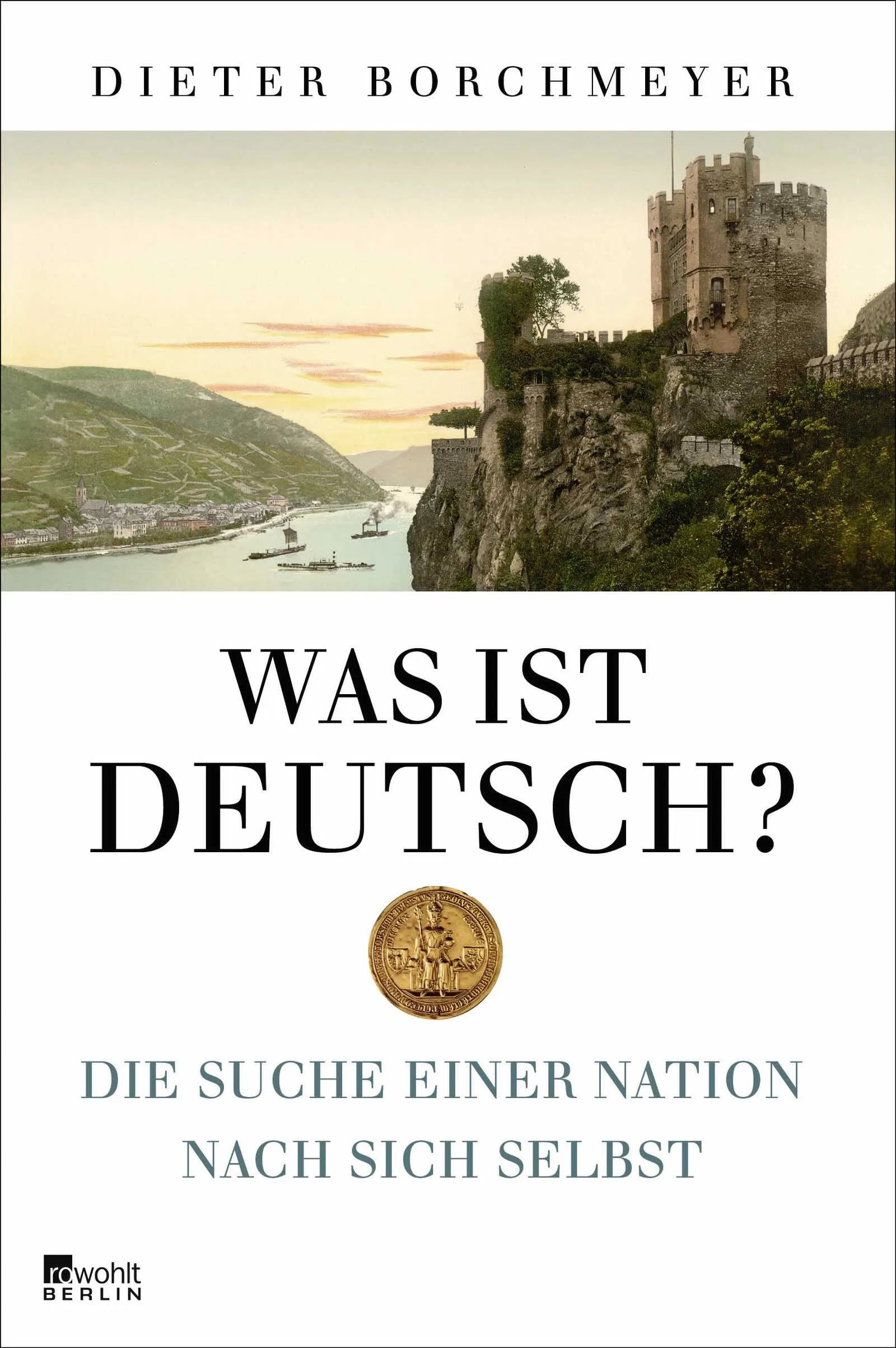 Buchcover von 'Was ist deutsch?' - Gebundene Ausgabe von Dieter Borchmeyer