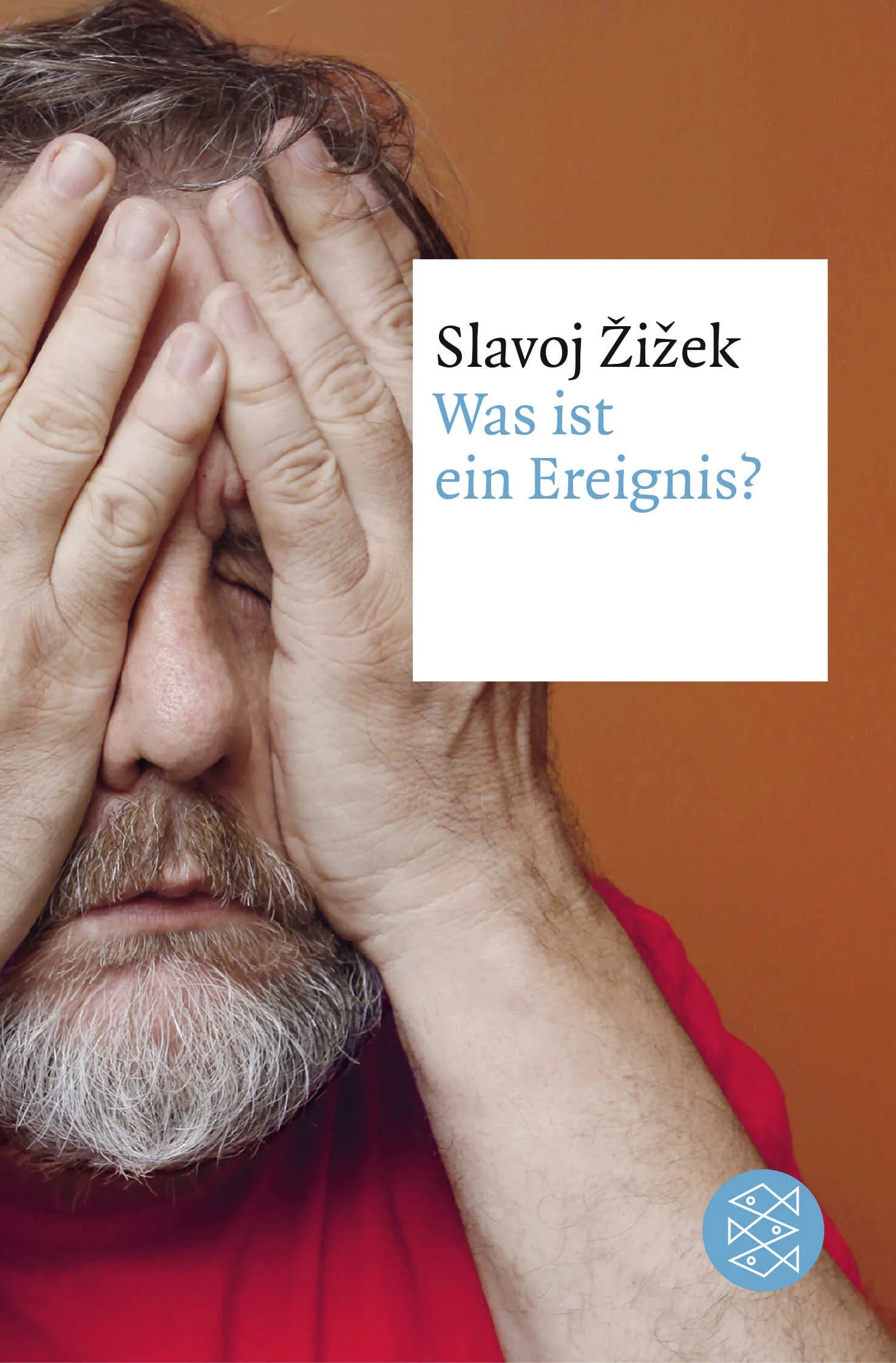 Buchcover von 'Was ist ein Ereignis?' - Taschenbuch von Slavoj Žižek