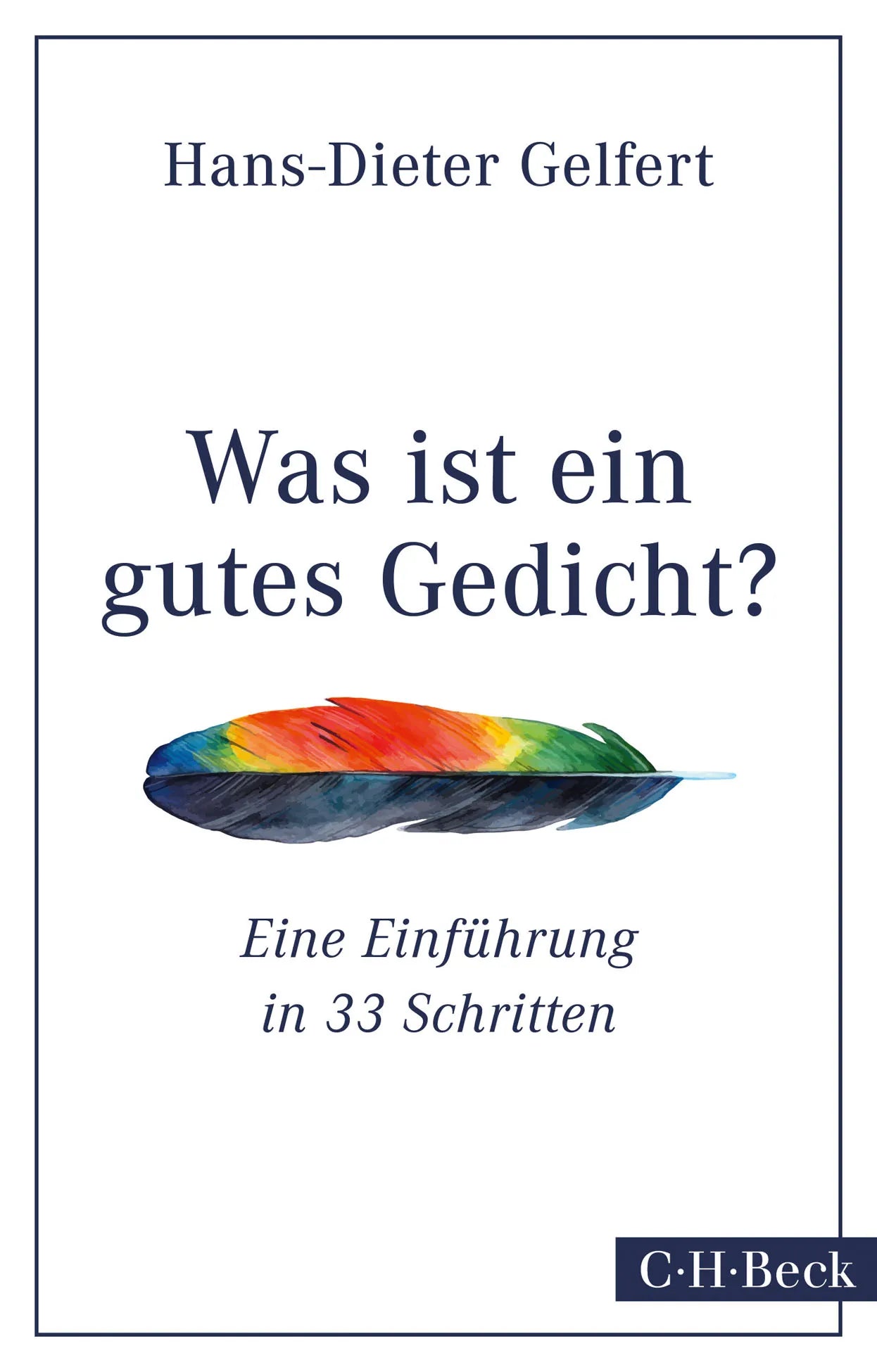 Buchcover von 'Was ist ein gutes Gedicht?' - Taschenbuch von Hans-Dieter Gelfert