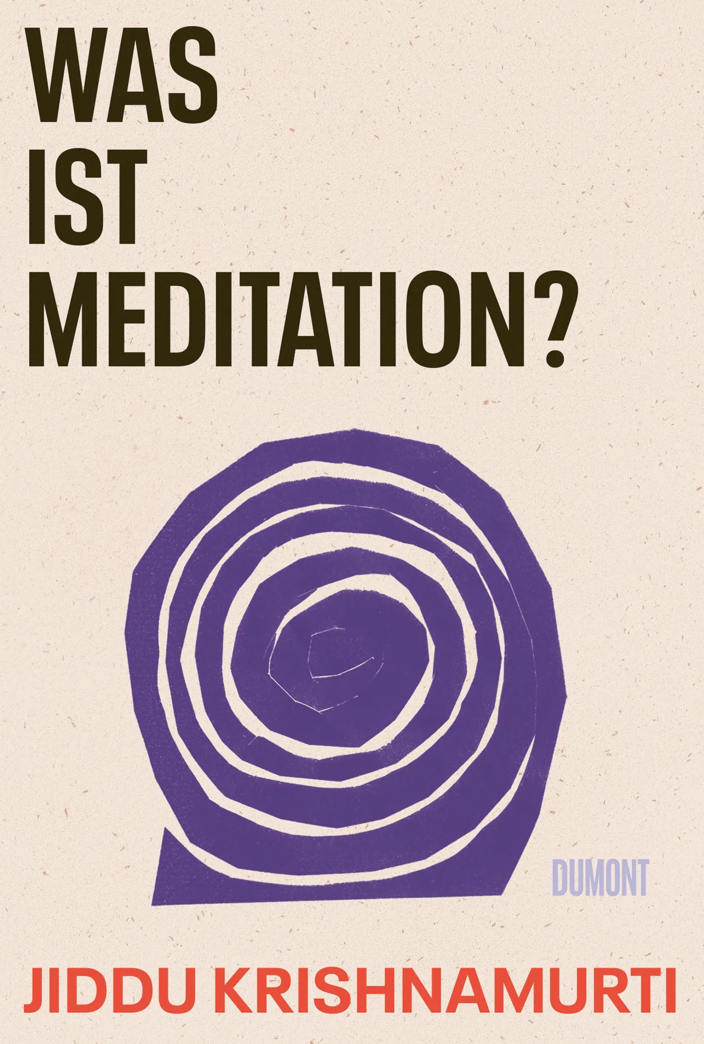Cover: Was ist Meditation? (E-Book) von Jiddu Krishnamurti