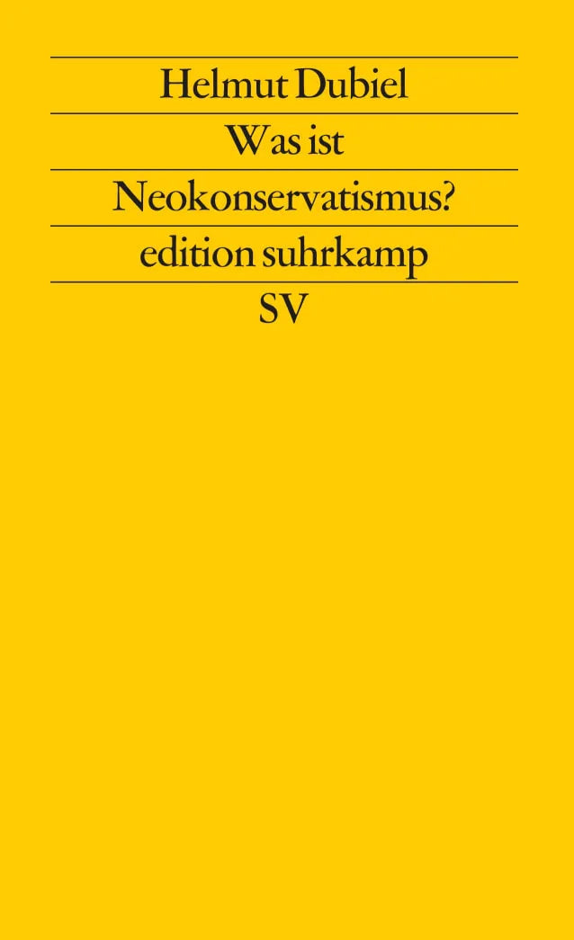 Buchcover von 'Was ist Neokonservatismus?' - Taschenbuch von Helmut Dubiel