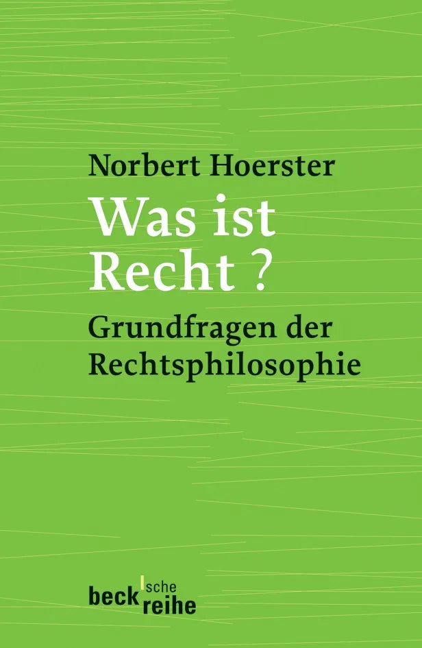 Buchcover von 'Was ist Recht?' - Taschenbuch von Norbert Hoerster