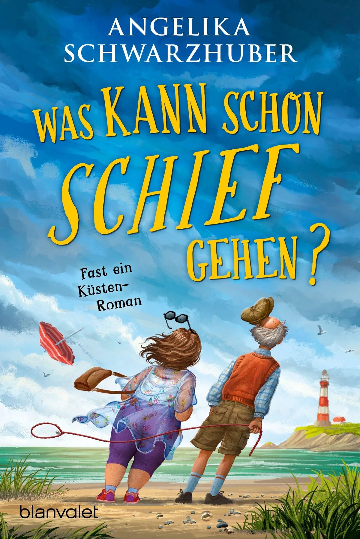 Cover: Was kann schon schiefgehen? (Taschenbuch) von Angelika Schwarzhuber