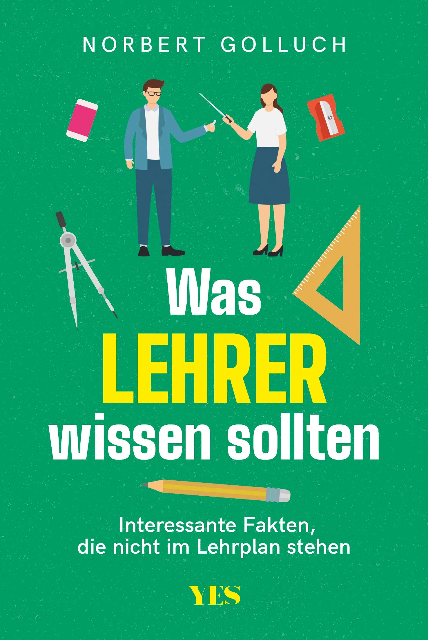 Buchcover von 'Was Lehrer wissen sollten' - Taschenbuch von Norbert Golluch
