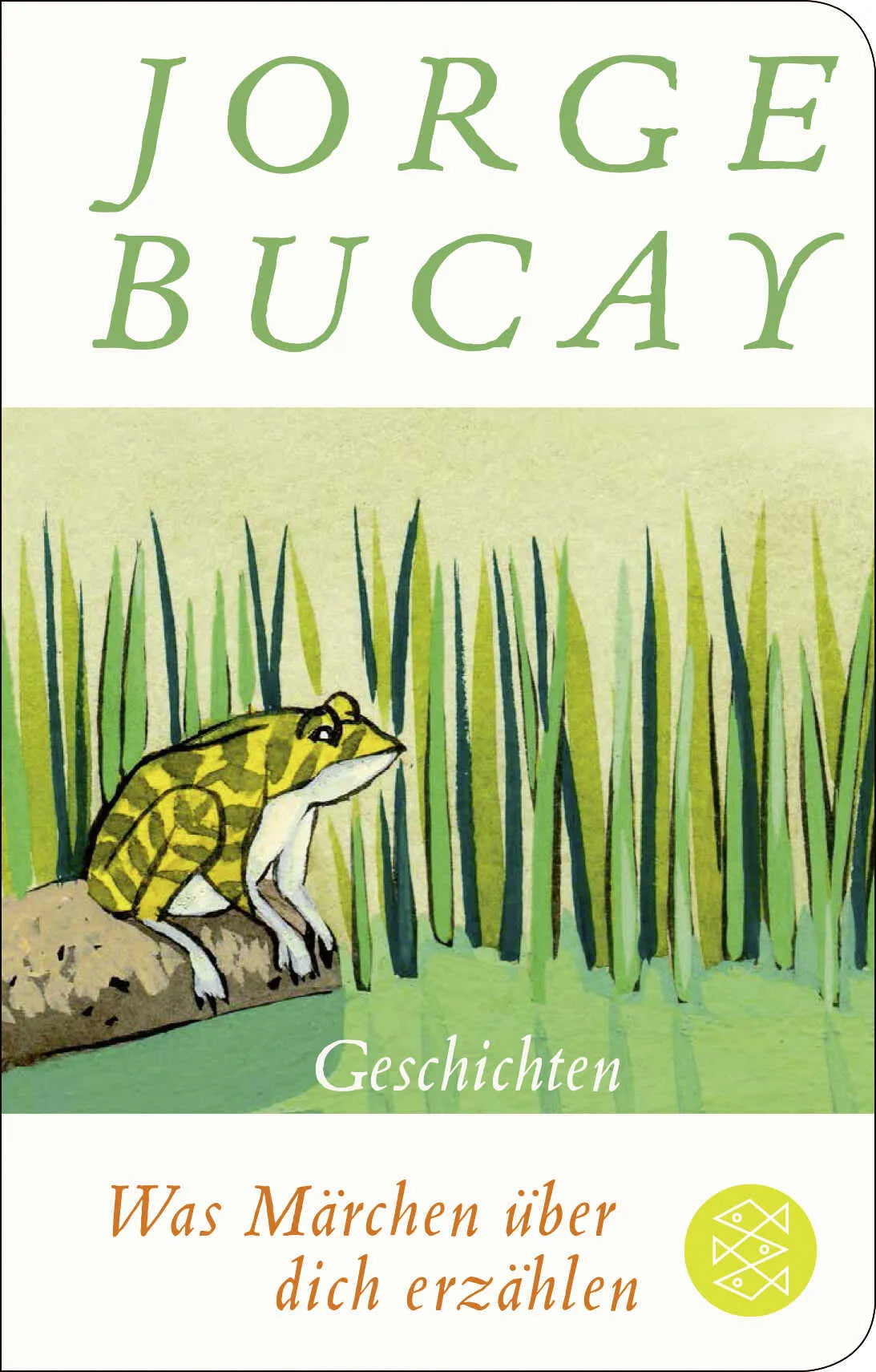 Buchcover von 'Was Märchen über dich erzählen' - Gebundene Ausgabe von Jorge Bucay