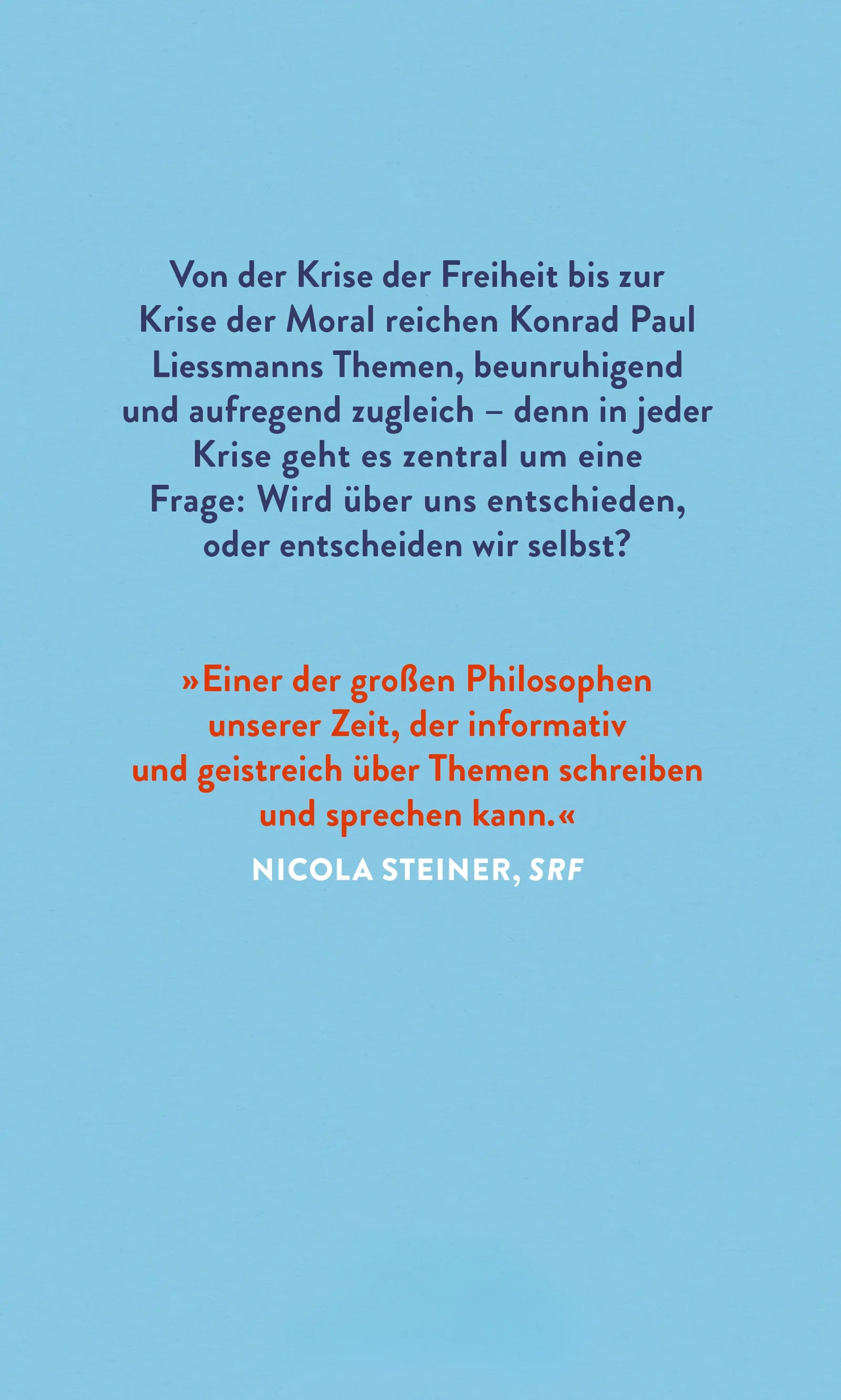 Konrad Paul Liessmann - Was nun?