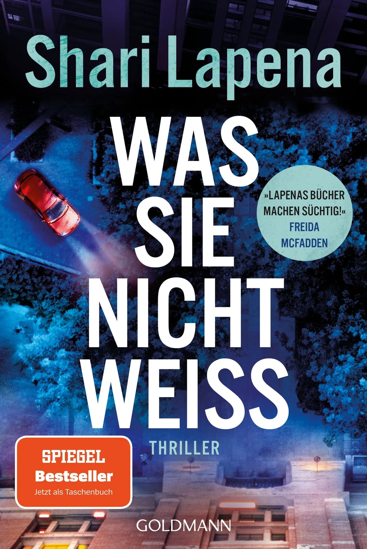 Cover: Was sie nicht weiß (Taschenbuch) von Shari Lapena