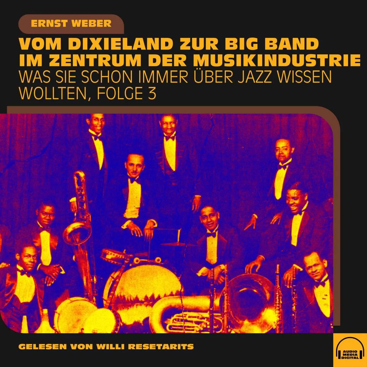 Cover: Was Sie schon immer über Jazz wissen wollten, Folge 3 (Hörbuch Download) von Ernst Weber