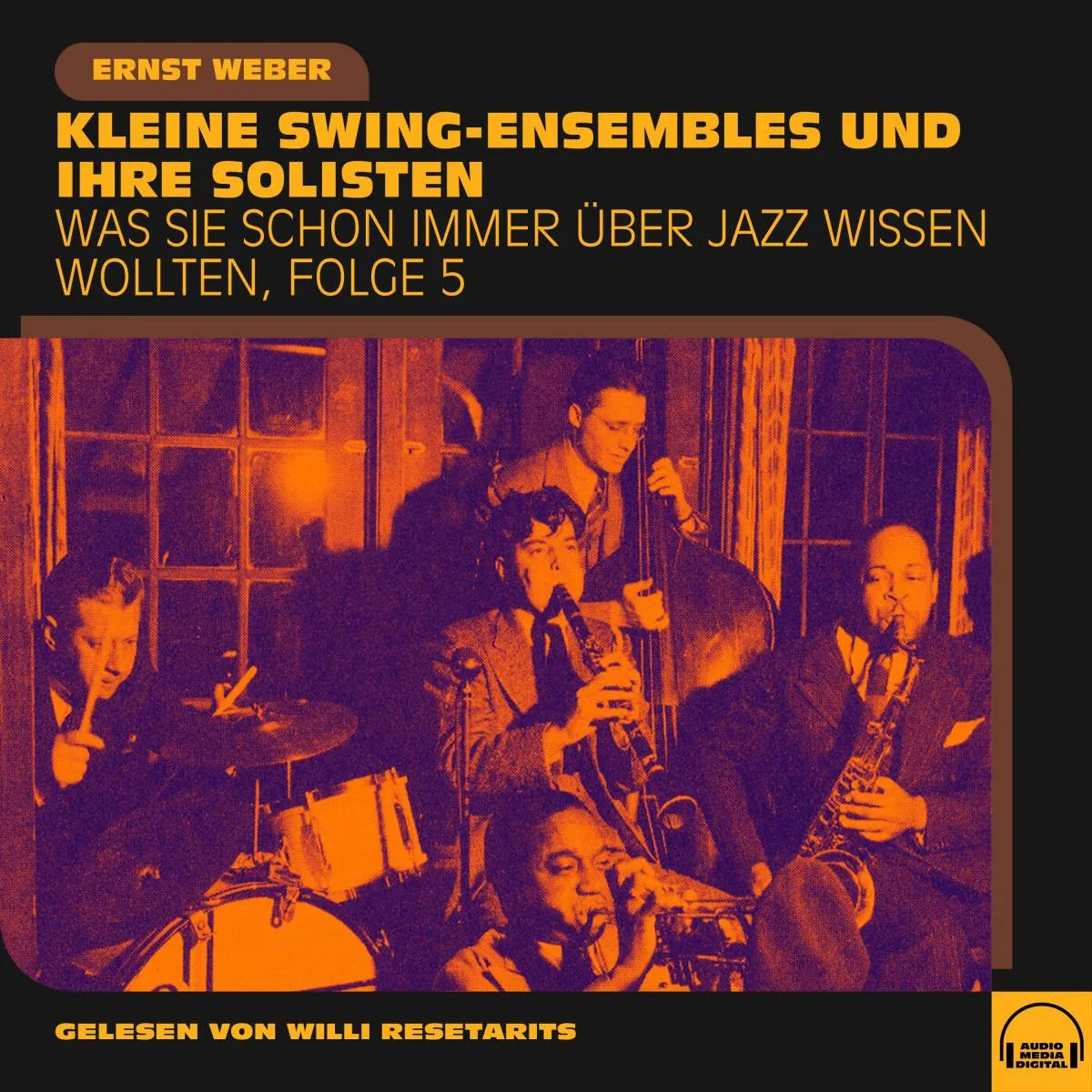 Cover: Was Sie schon immer über Jazz wissen wollten, Folge 5 (Hörbuch Download) von Ernst Weber