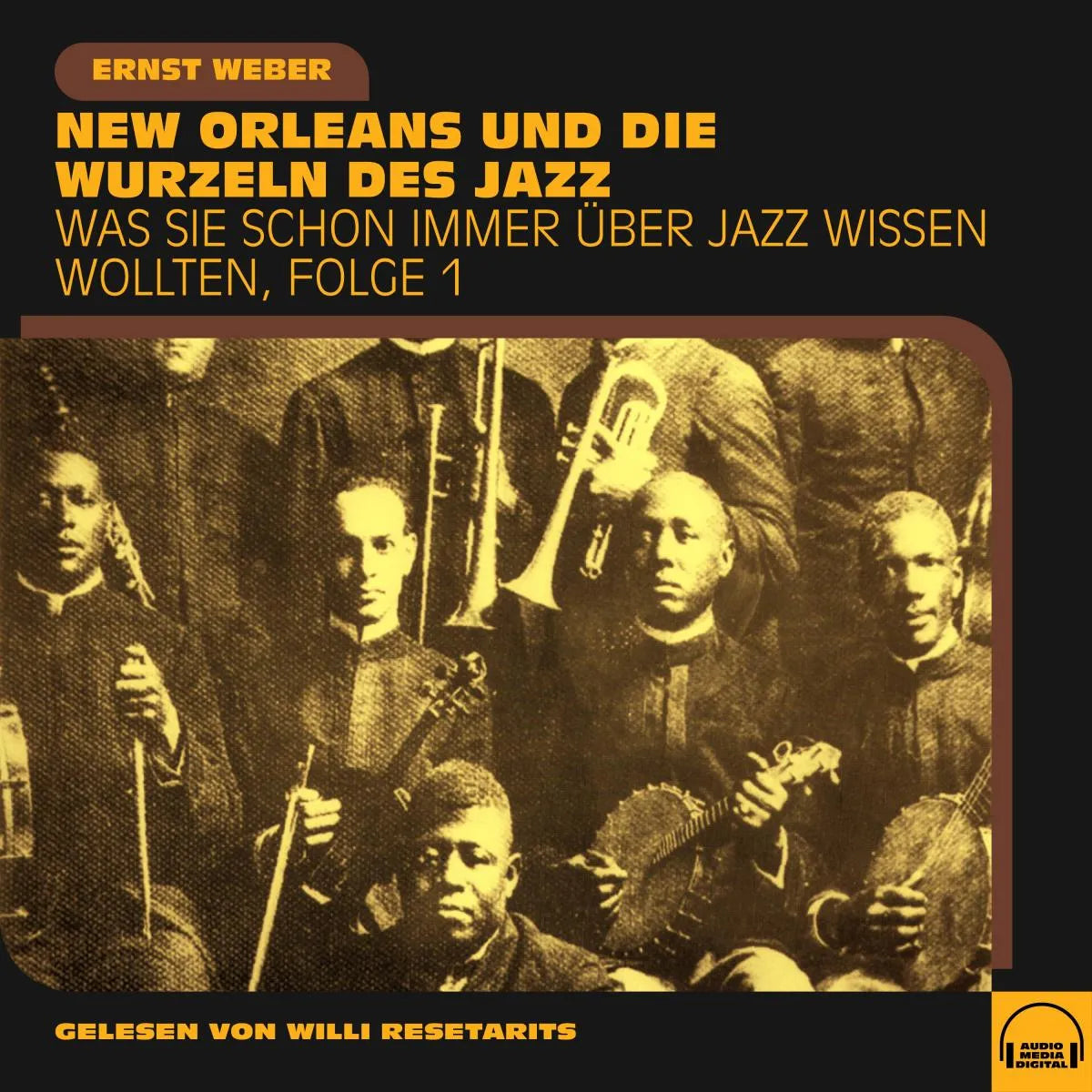 Cover: Was Sie schon immer über Jazz wissen wollten, Folge 1 (Hörbuch Download) von Ernst Weber