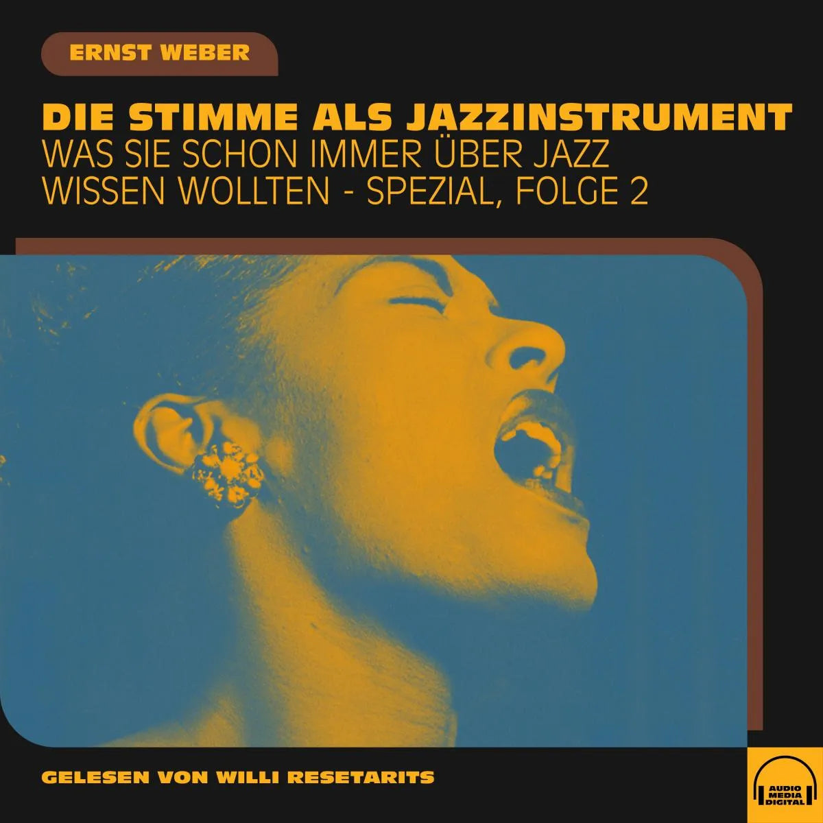 Cover: Was Sie schon immer über Jazz wissen wollten - Spezial, Folge 2 (Hörbuch Download) von Ernst Weber
