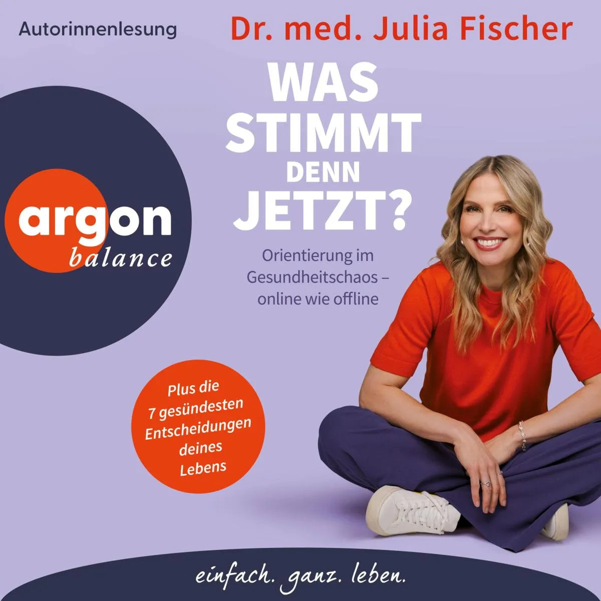 Cover: "Was stimmt denn jetzt?" (Hörbuch Download) von Dr. med. Julia Fischer