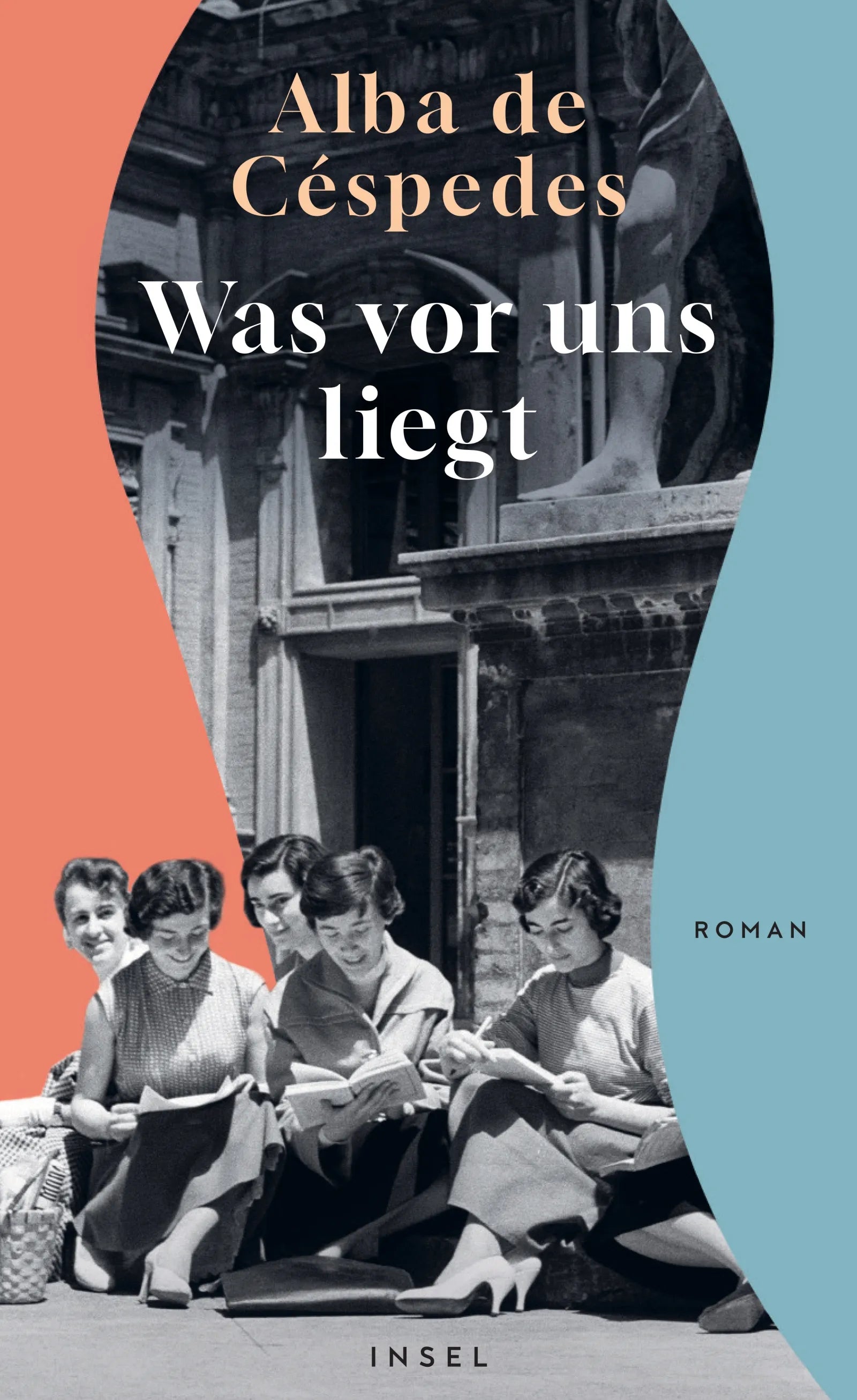 Cover: Was vor uns liegt (E-Book) von Alba de Céspedes