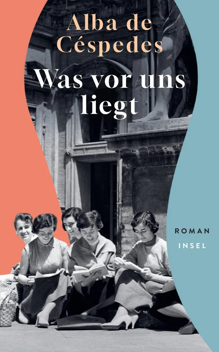 Cover: Was vor uns liegt (Taschenbuch) von Alba de Céspedes