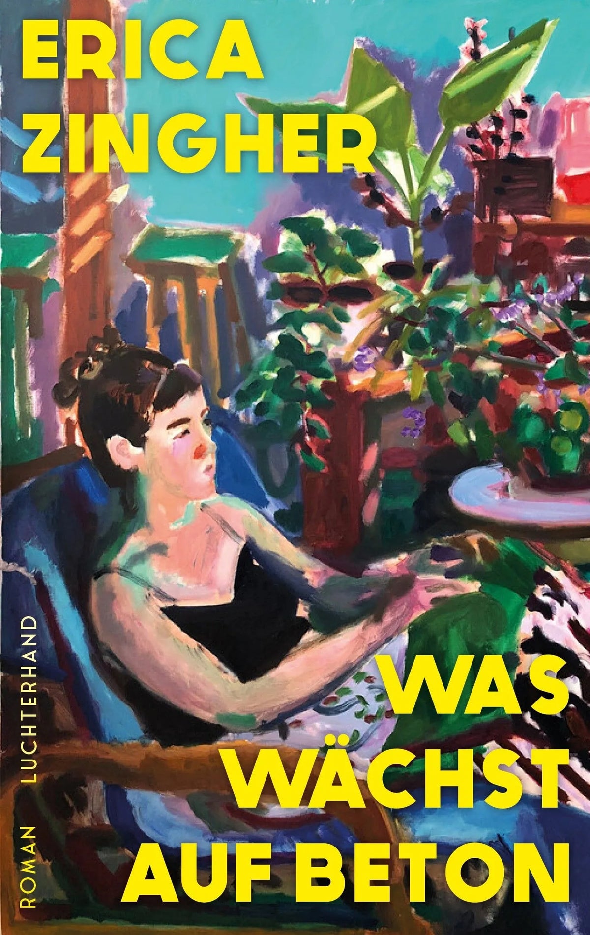 Cover: Was wächst auf Beton (Hardcover) von Erica Zingher