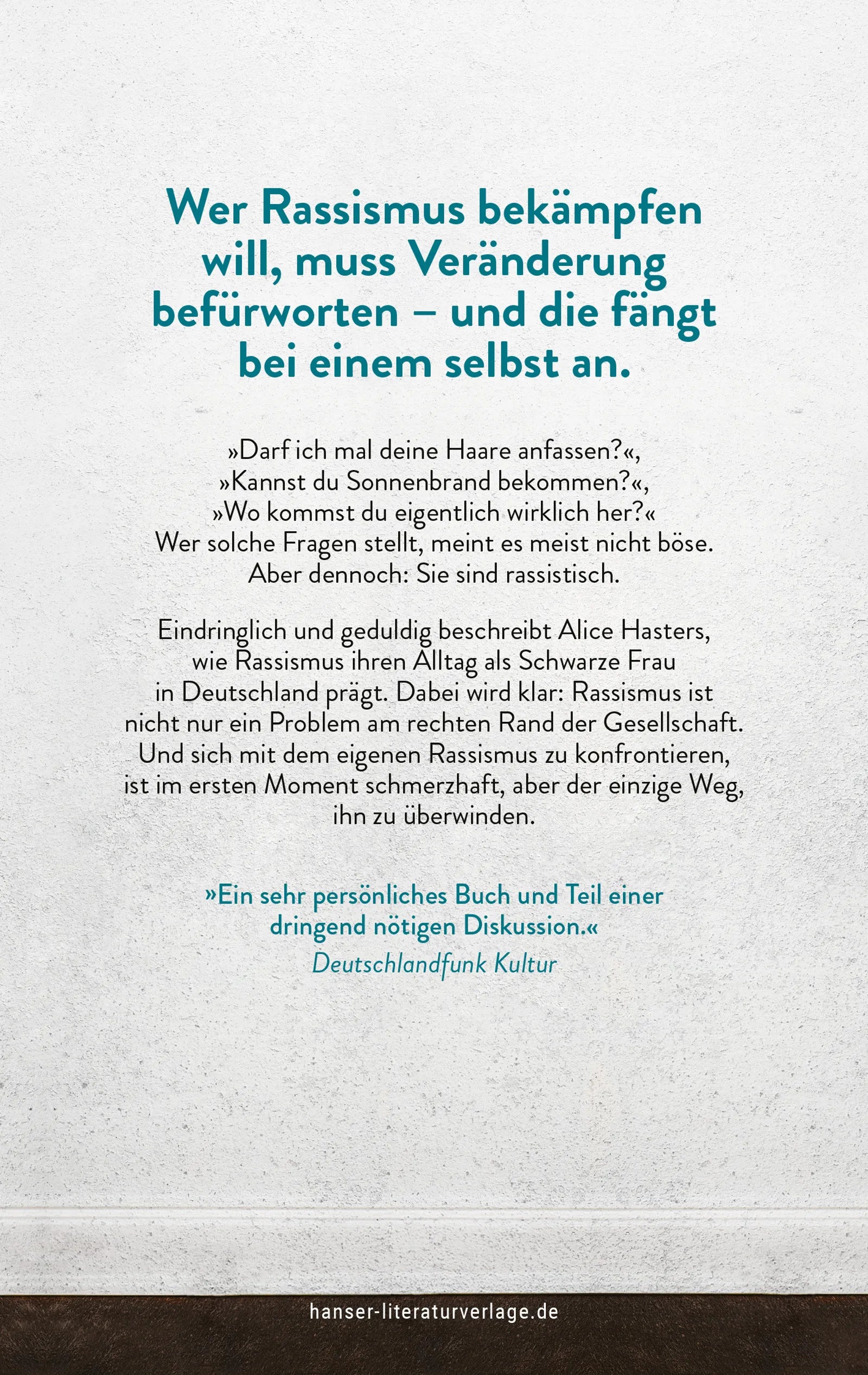 Alice Hasters - Was weiße Menschen nicht über Rassismus hören wollen aber wissen sollten
