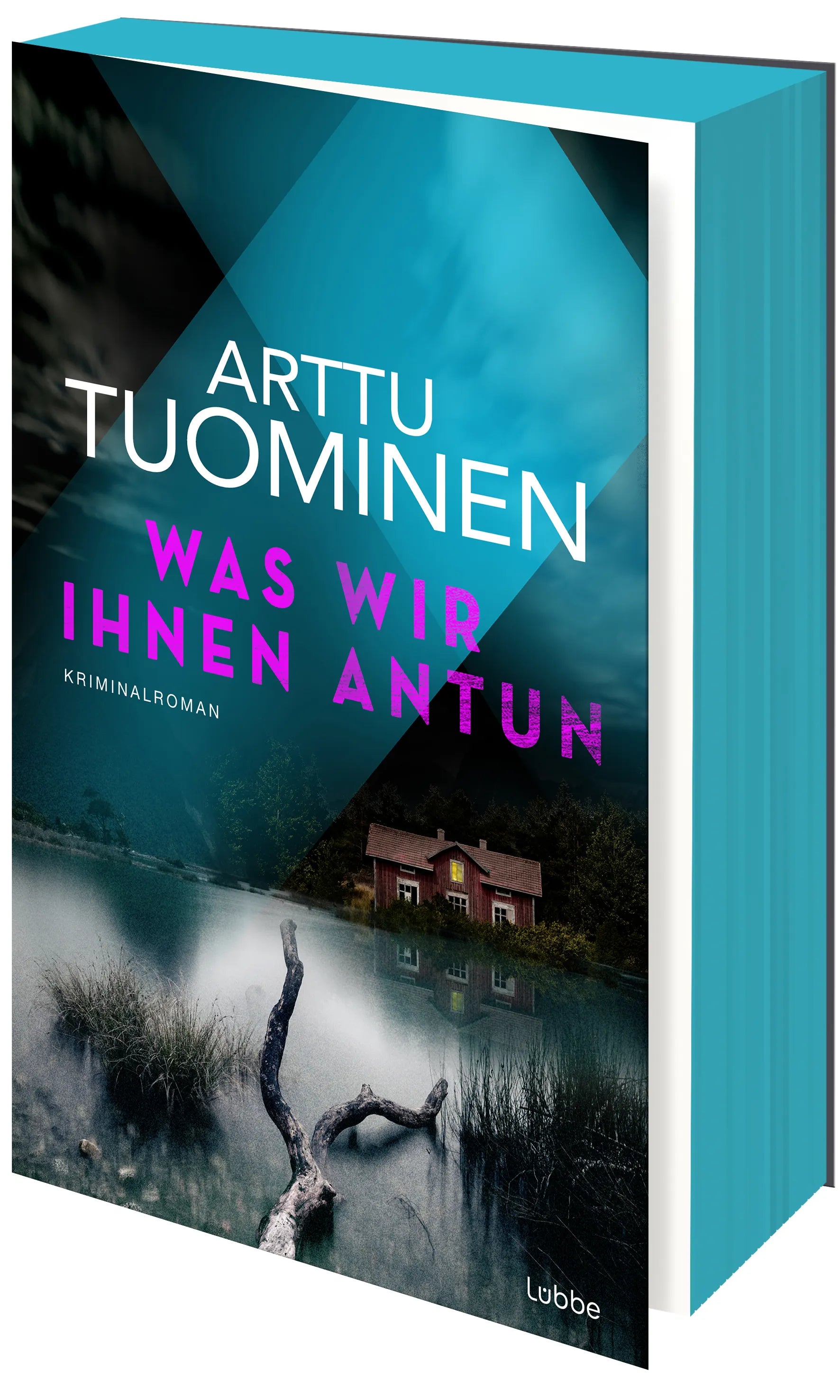Buchcover von 'Was wir ihnen antun' - Paperback von Arttu Tuominen