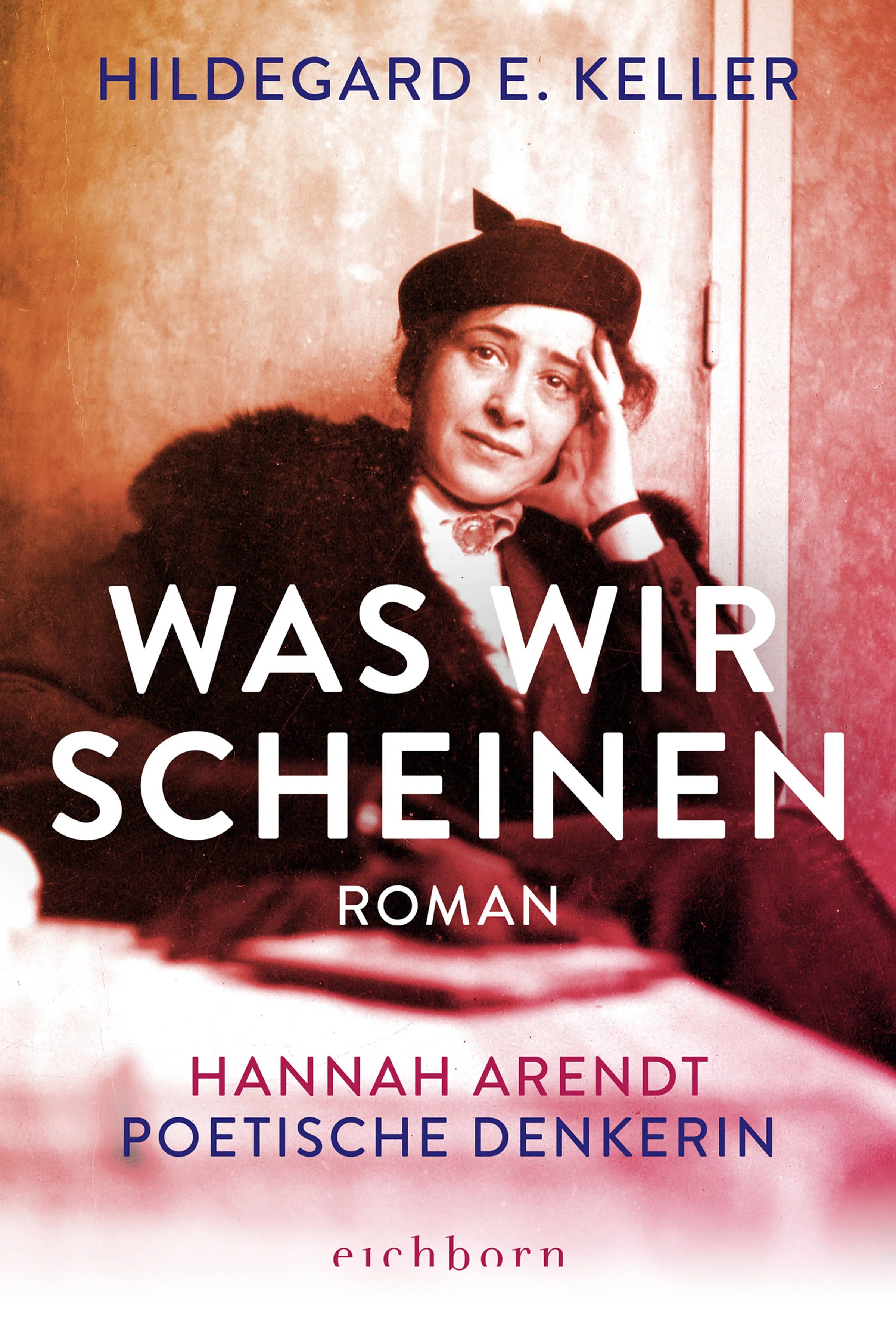 Buchcover von 'Was wir scheinen' - Taschenbuch von Hildegard E. Keller