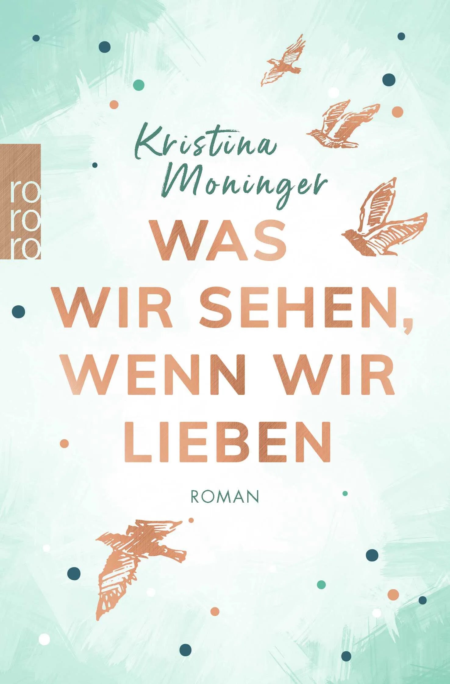 Buchcover von 'Was wir sehen, wenn wir lieben' - Taschenbuch von Kristina Moninger
